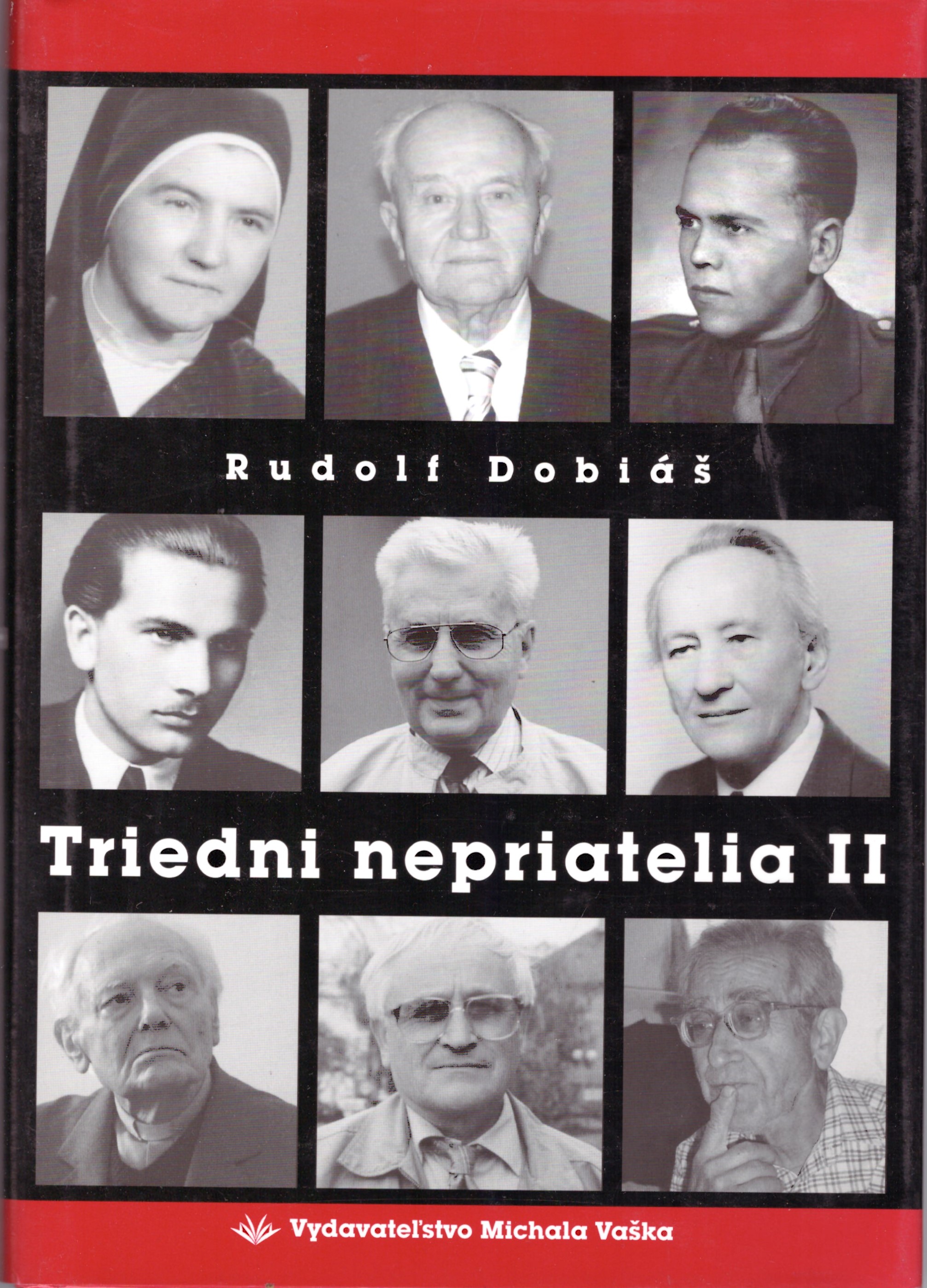 Rudolf Dobiáš: Triedni nepriatelia 2