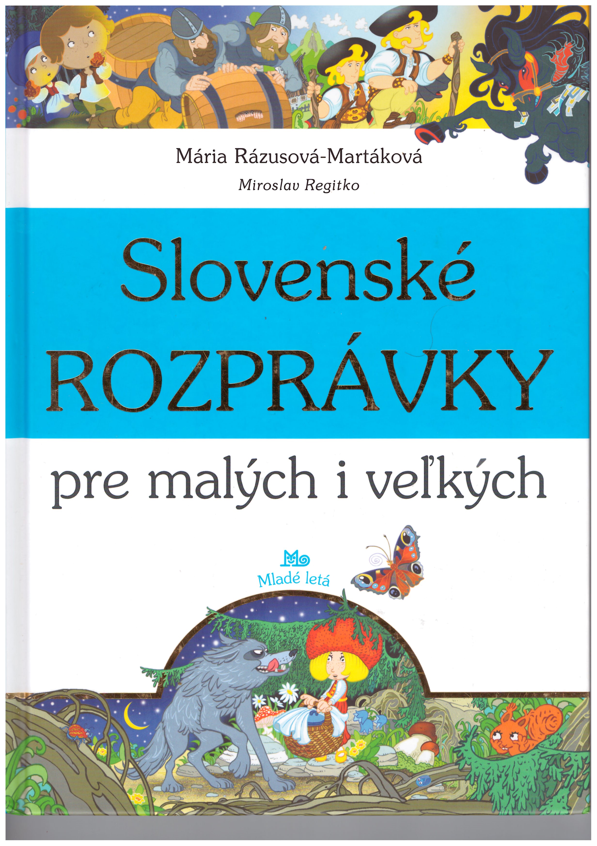 Mária Rázusová-Martáková: Slovenské rozprávky pre malých i veľkých