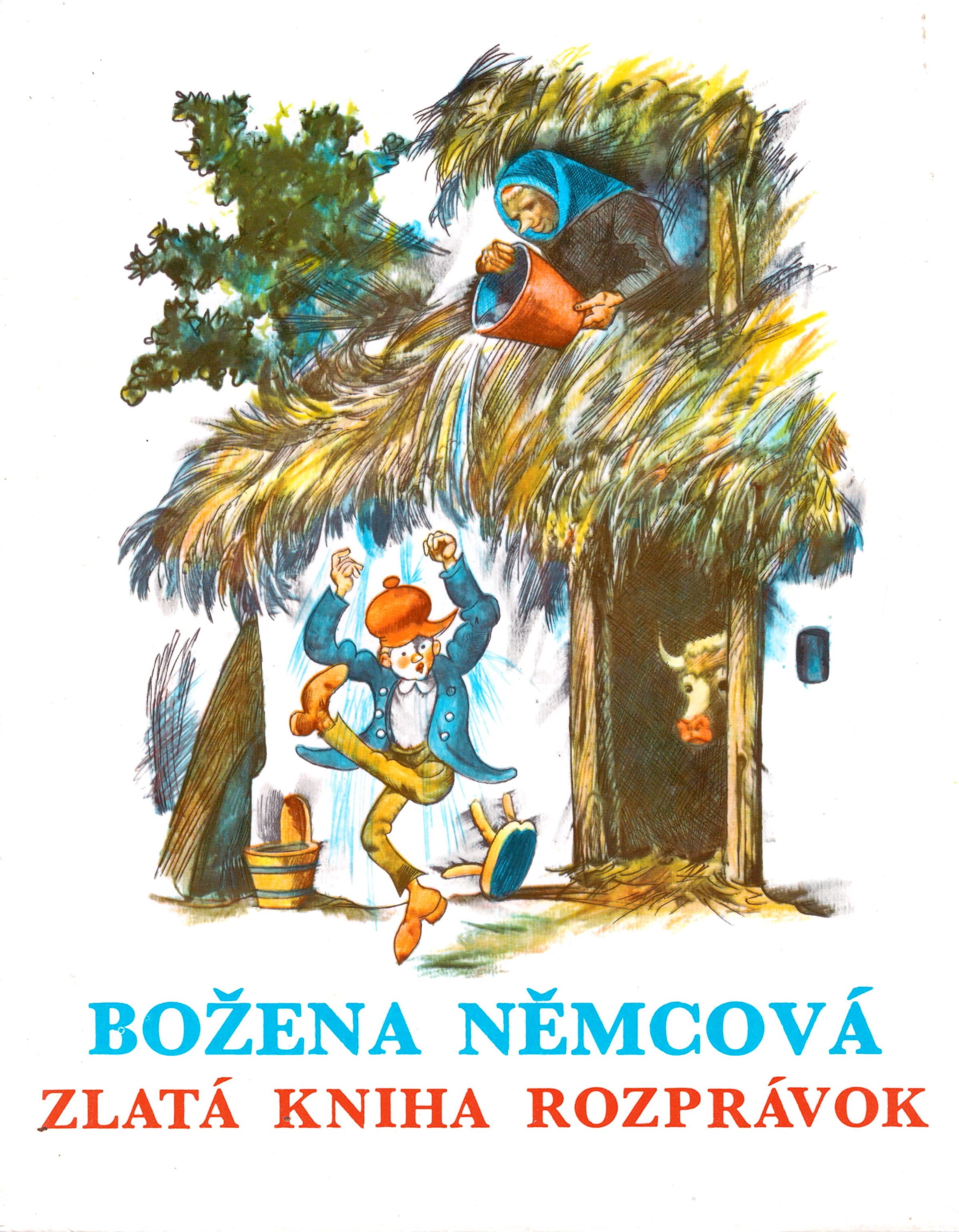 Božena Němcová: Zlatá kniha rozprávok