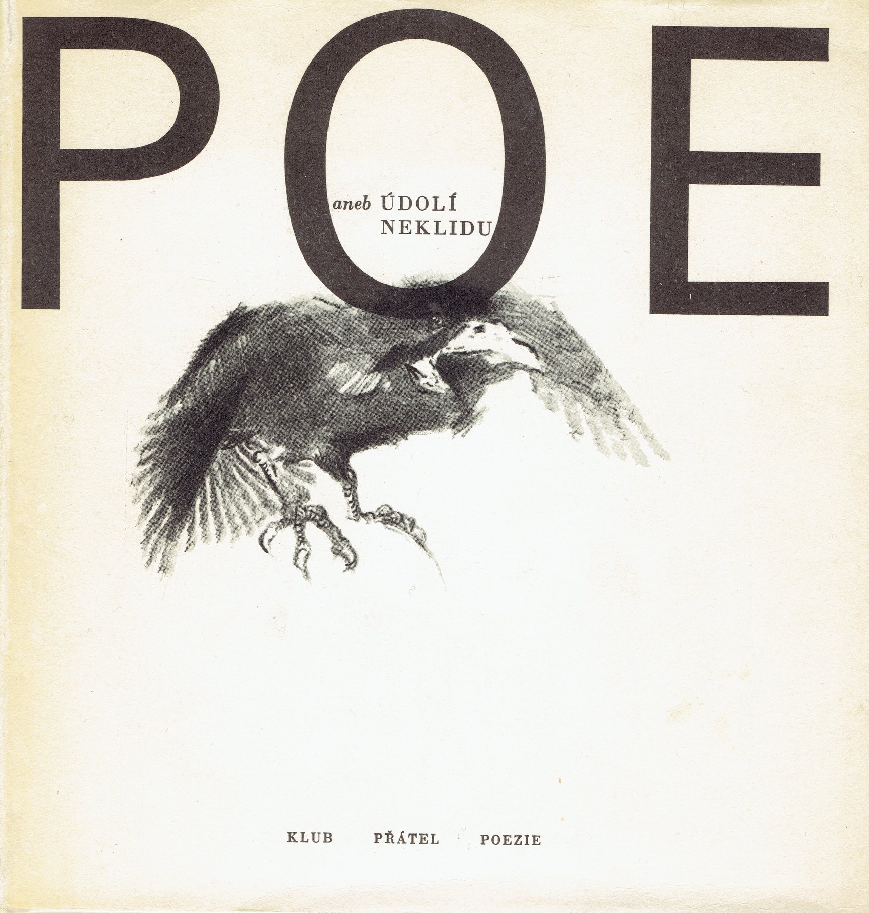 Edgar Allan Poe: Poe aneb údolí neklidu