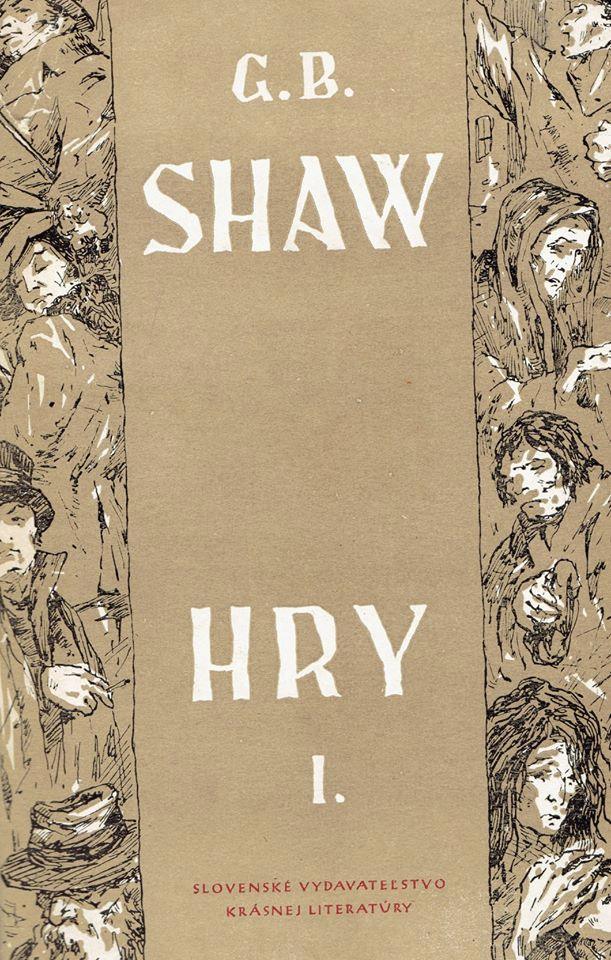 G.B. Shaw: Hry I.