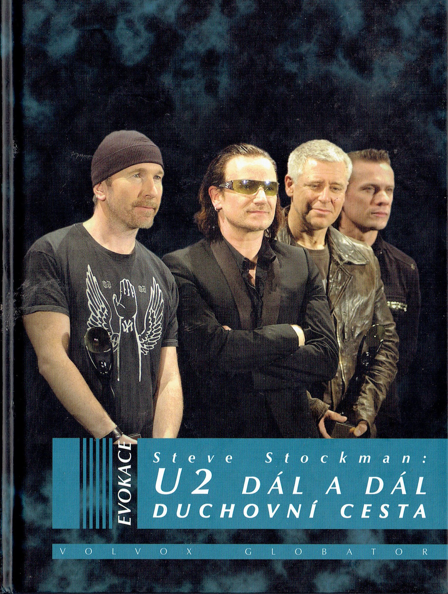 Steve Stockman: U2 (Dál a dál, duchovní cesta)