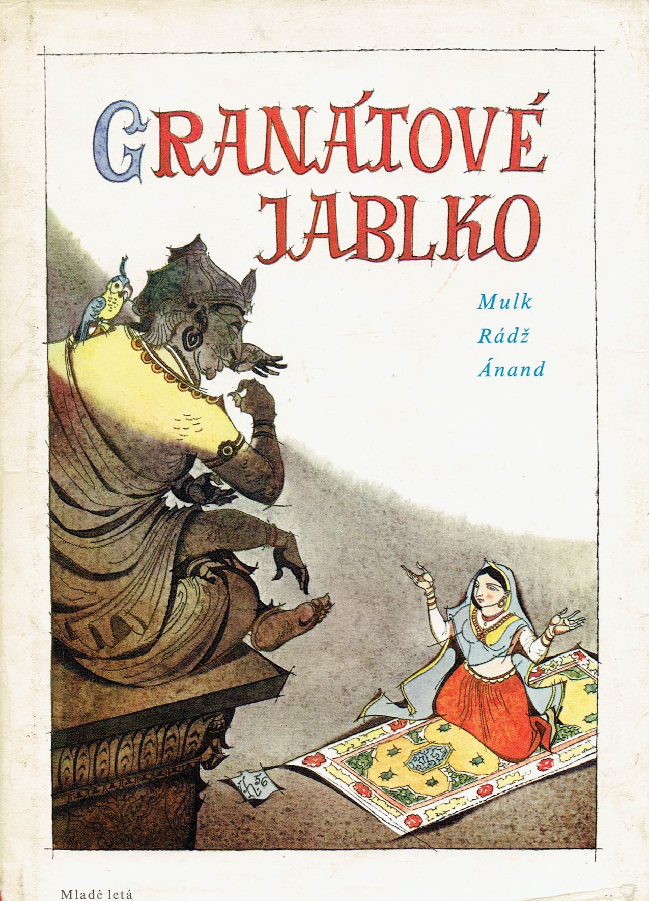 Mulk Rádž Anánd: Granátové jablko