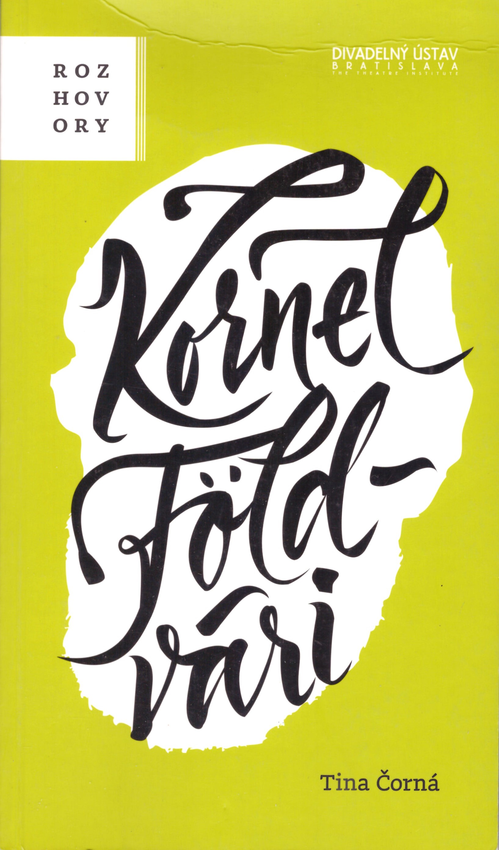 Tina Čorná, Kornel Földvári: Rozhovory