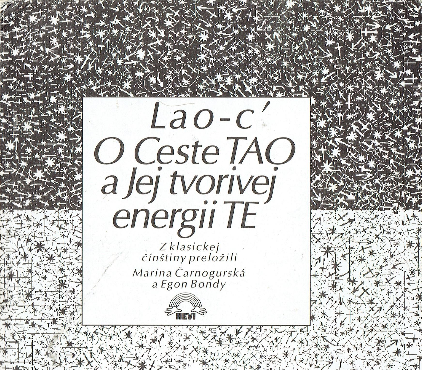 Lao-c: O ceste Tao a jej tvorivej energii TE