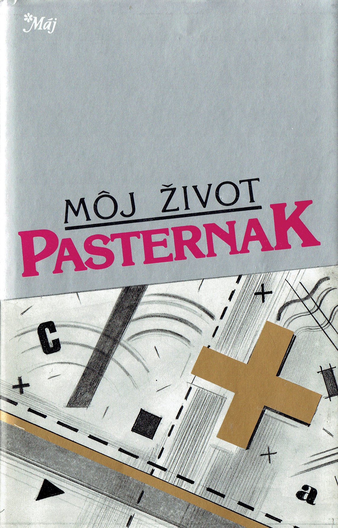 Boris Pasternak: Môj život