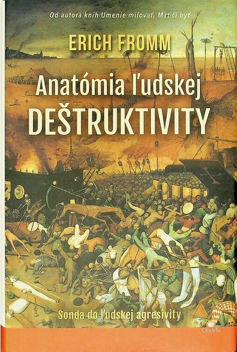 Erich Fromm: Anatómia ludskej deštruktivity