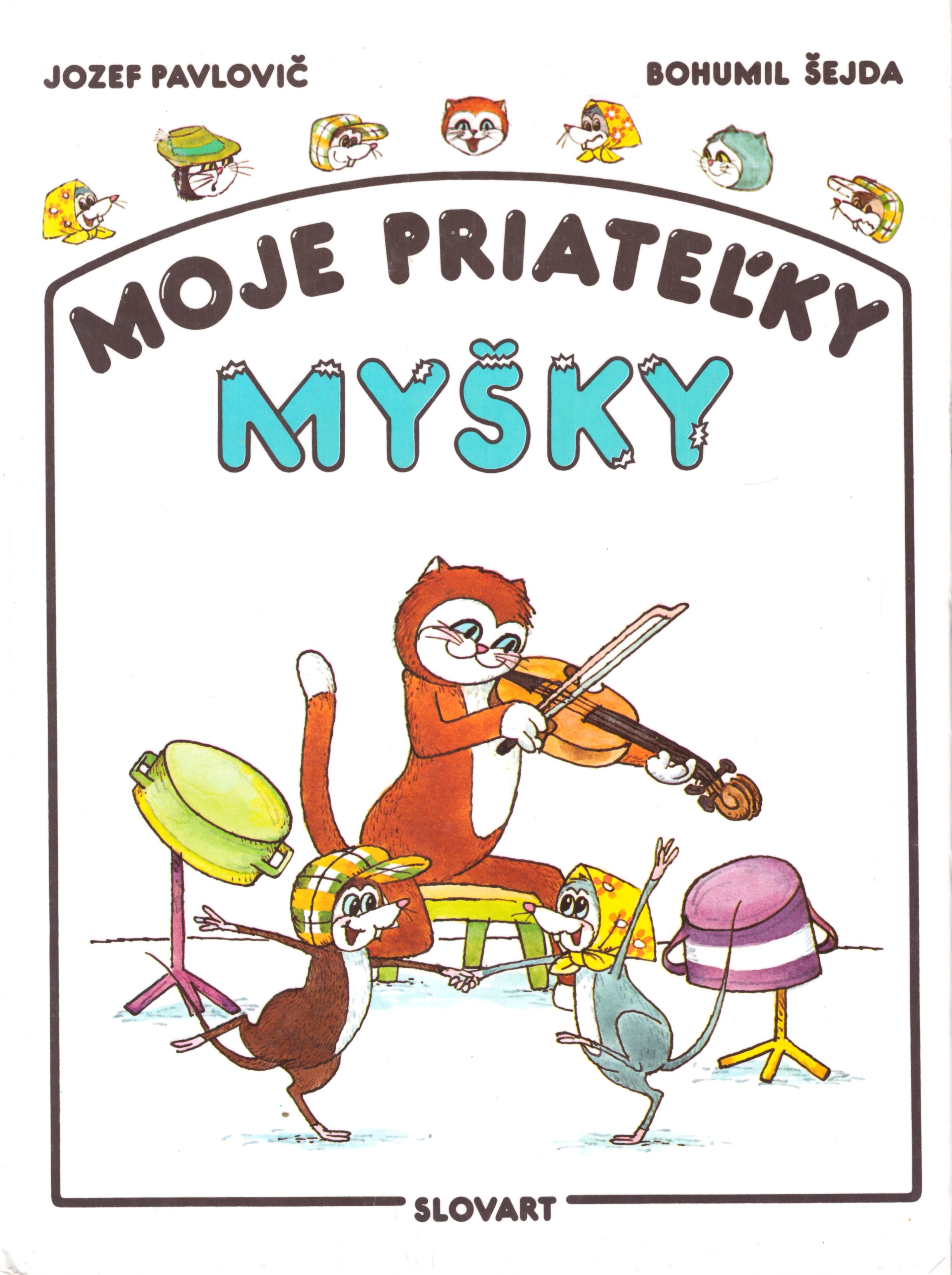 Jozef Pavlovič: Moje priateľky myšky