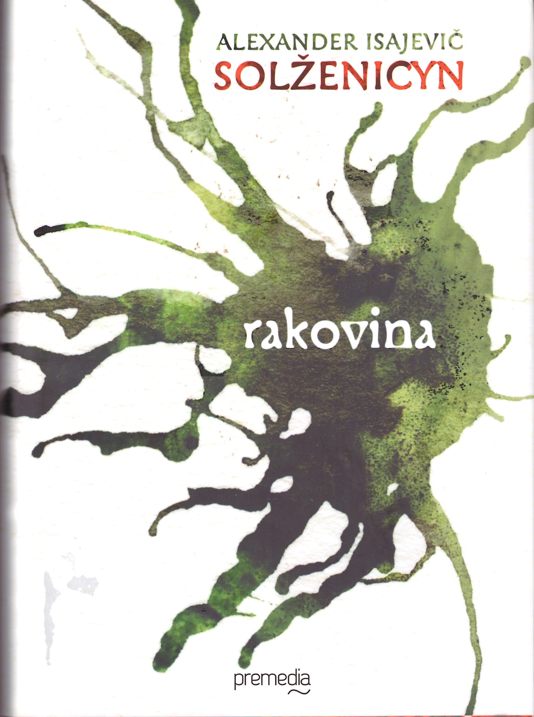 Alexander Isajevič Solženicyn: Rakovina