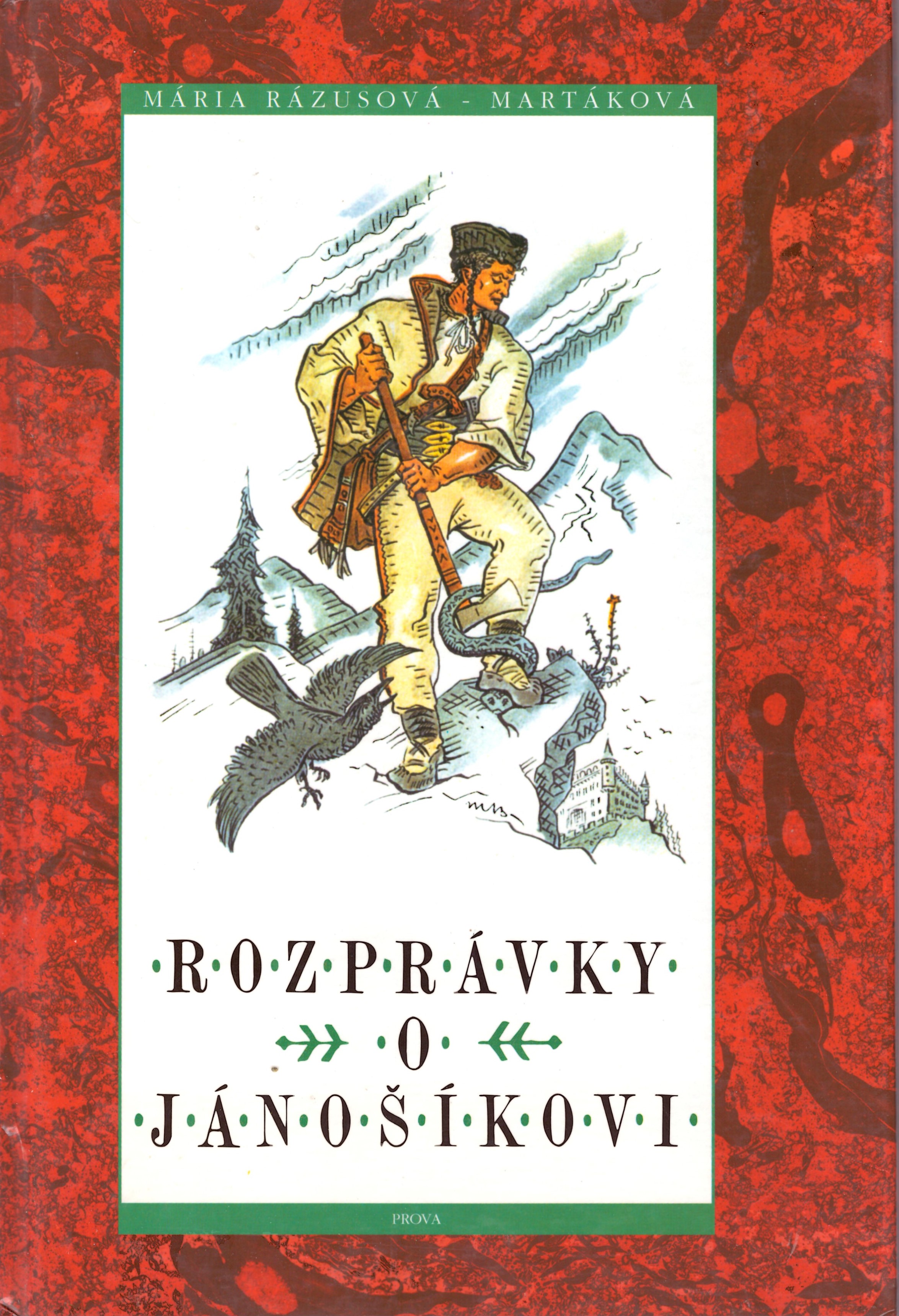 Mária Rázusová-Martáková: Rozprávky o Jánošíkovi