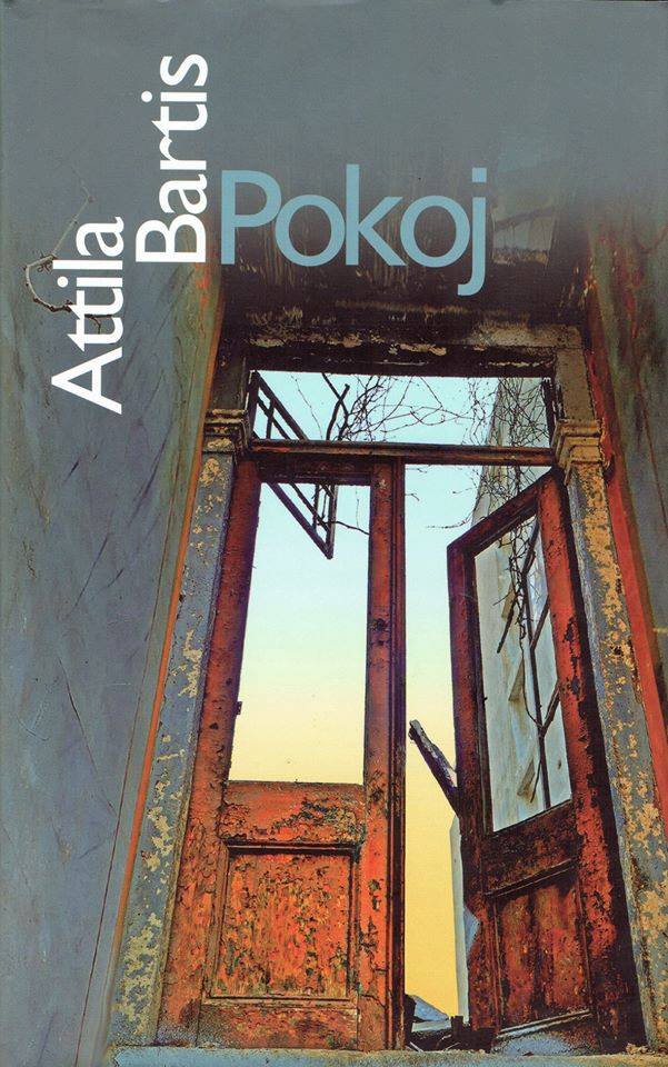 Attila Bartis: Pokoj