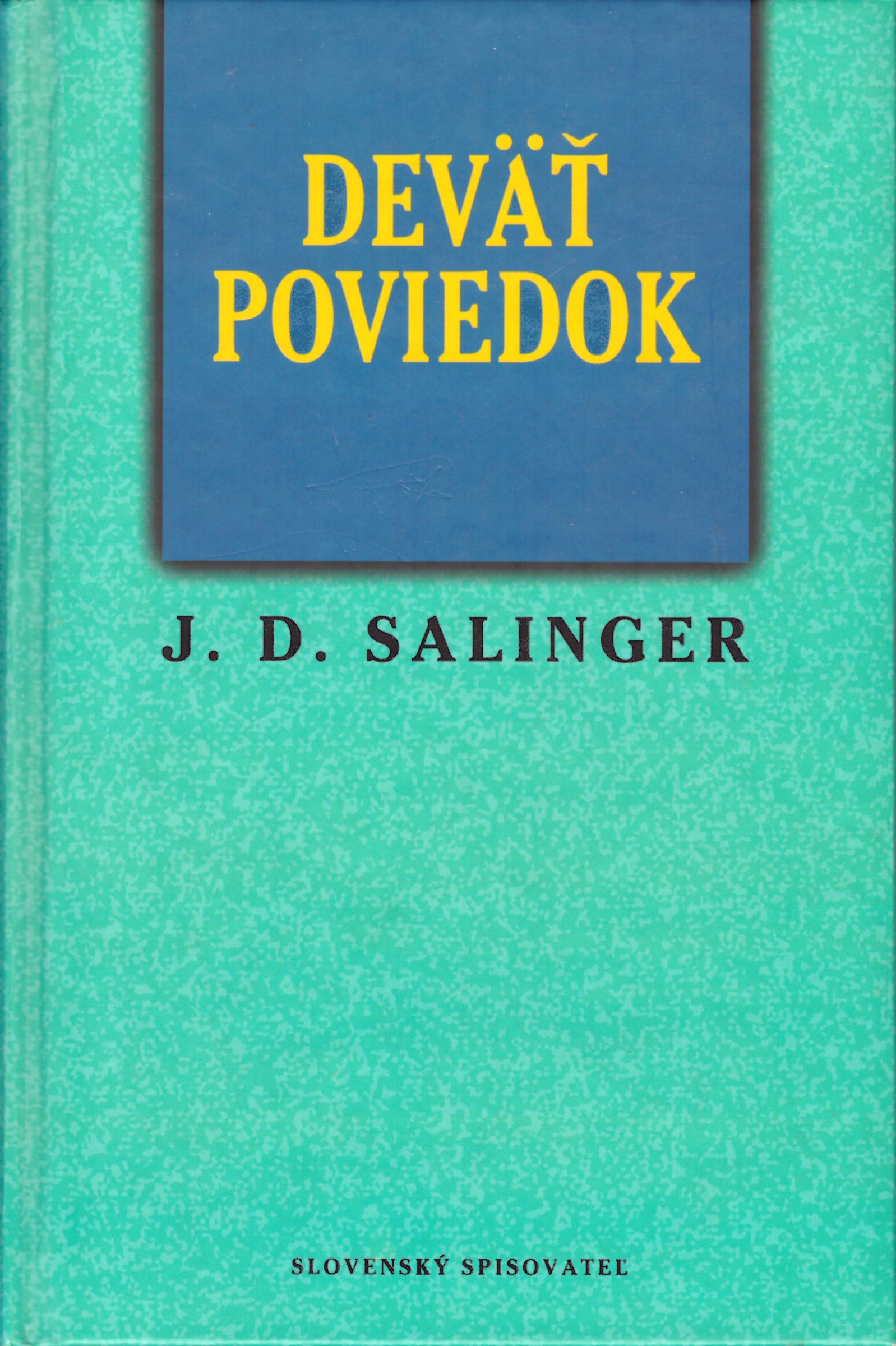 J.D. Salinger: Deväť poviedok