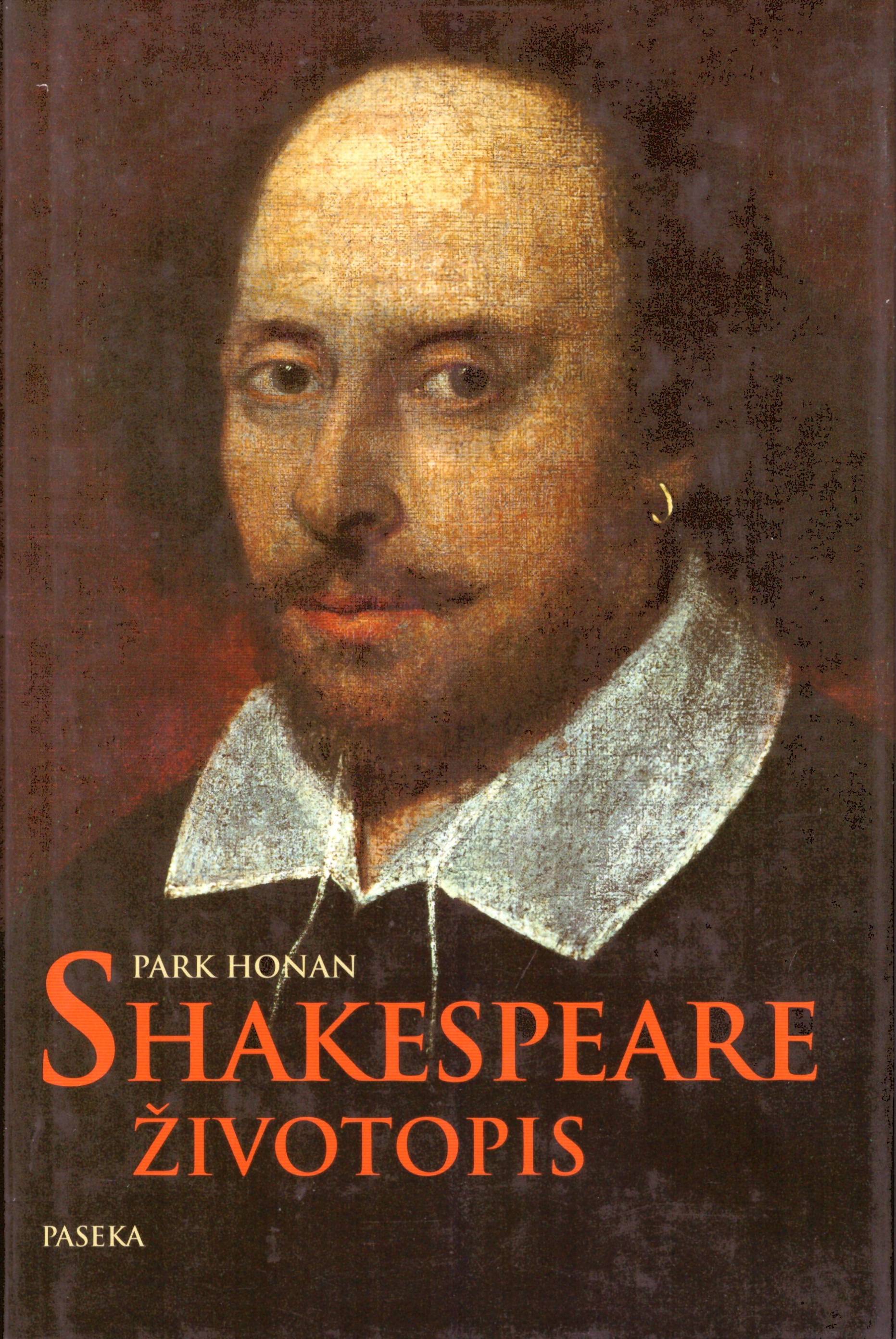Park Honan: Shakespeare - životopis