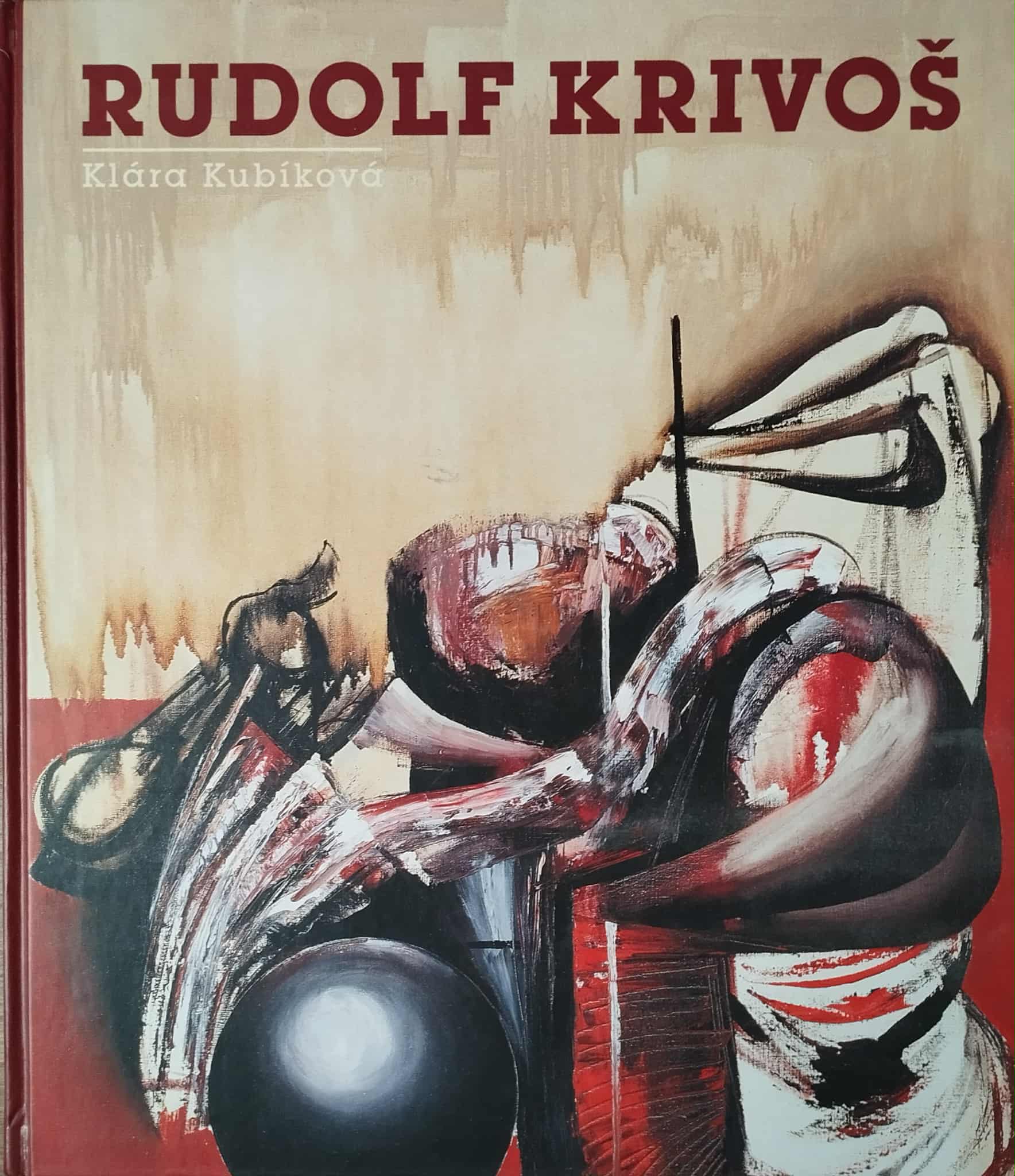 Klára Kubíková: Rudolf Krivoš