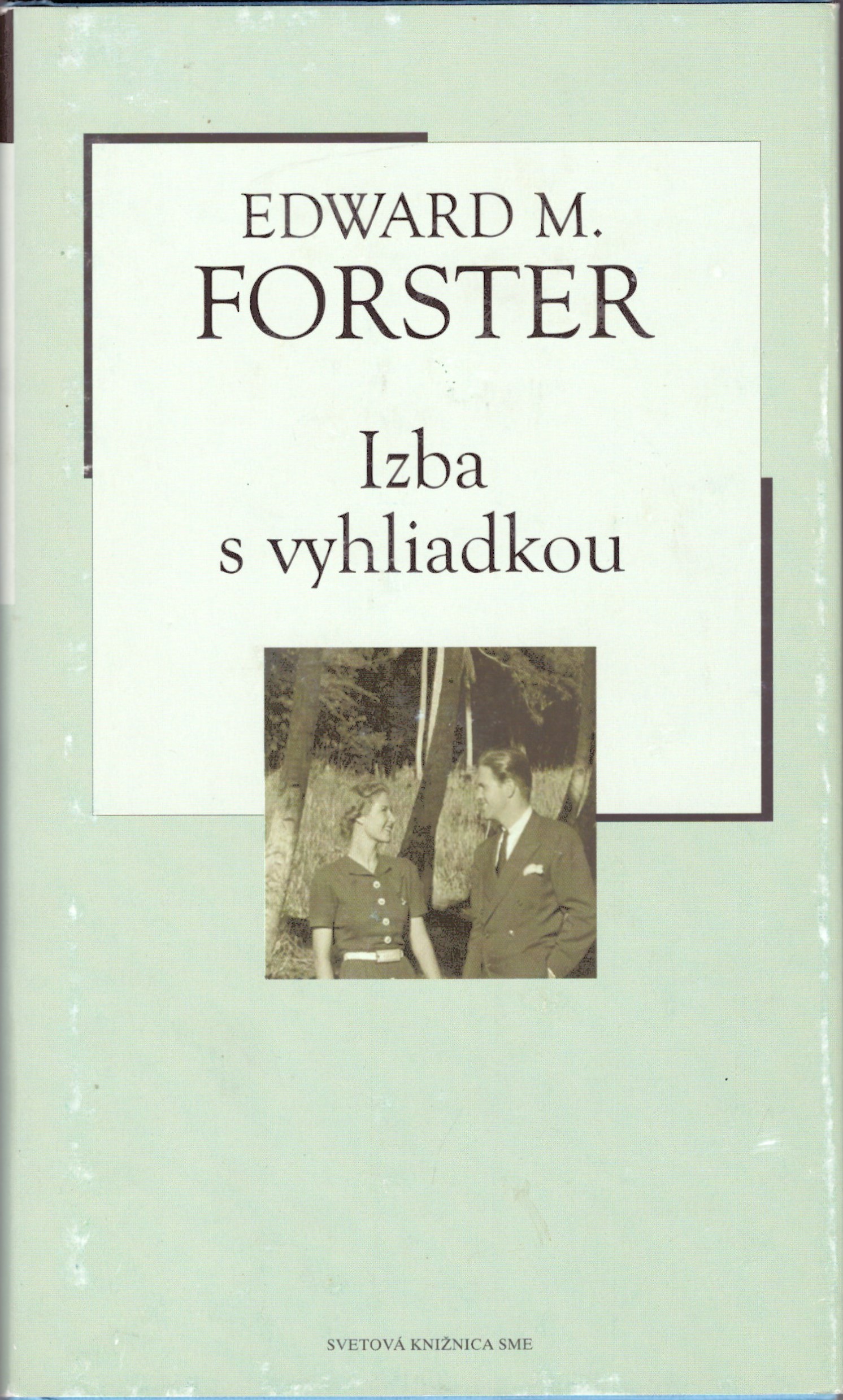 Edward M. Foster: Izba s vyhliadkou