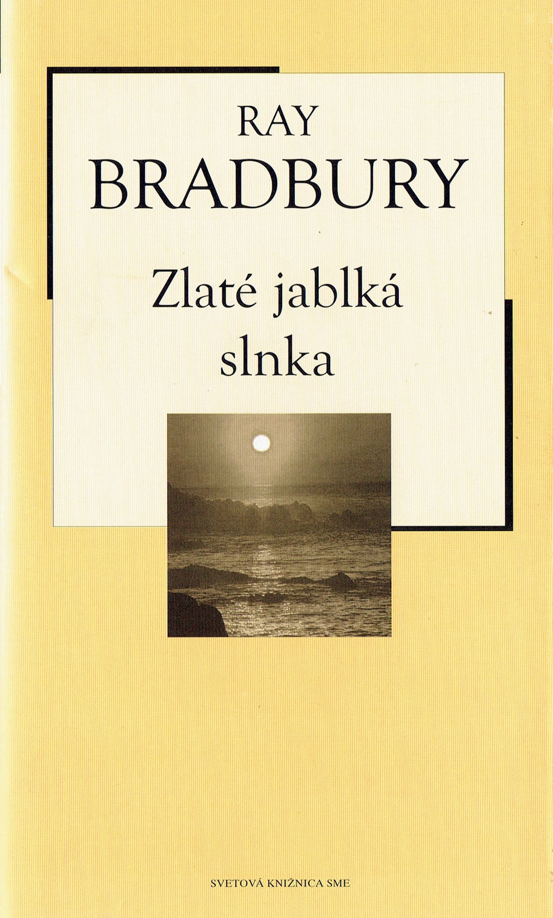 Ray Bradbury: Zlaté jablká slnka