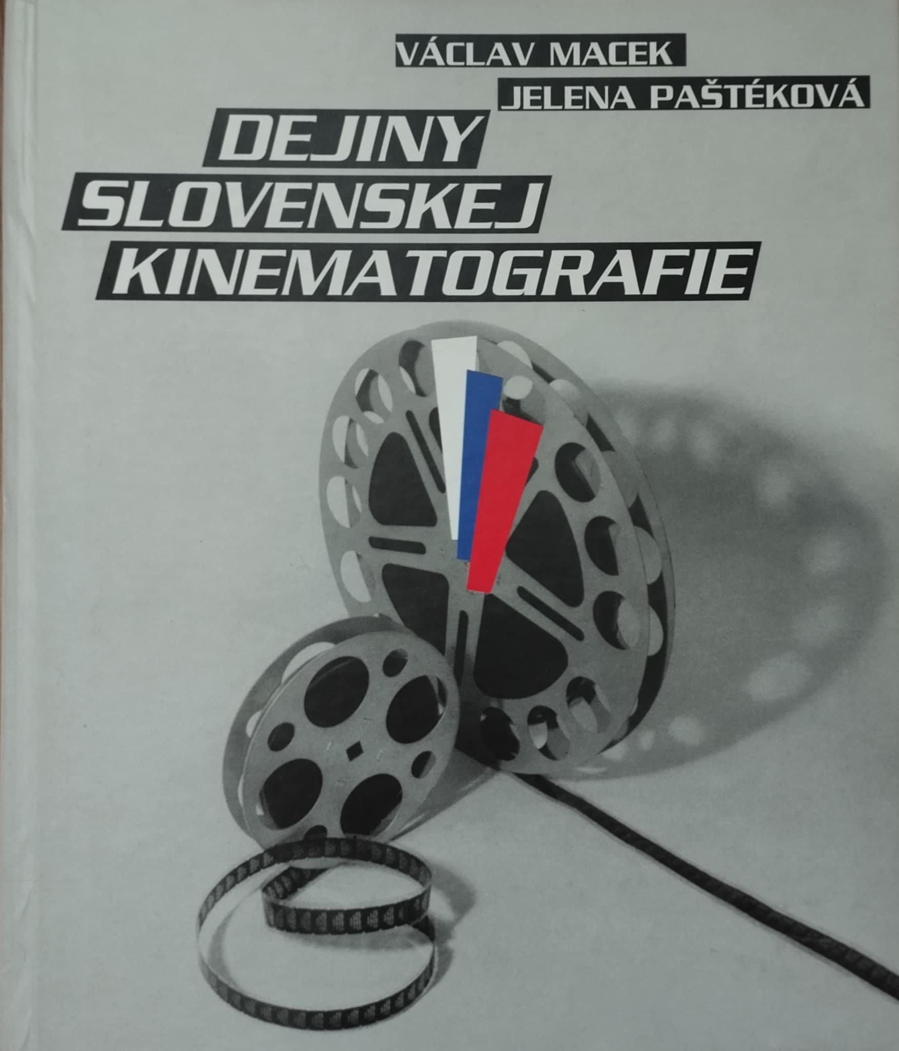 Václav Macek, Jelena Paštéková: Dejiny slovenskej kinematografie