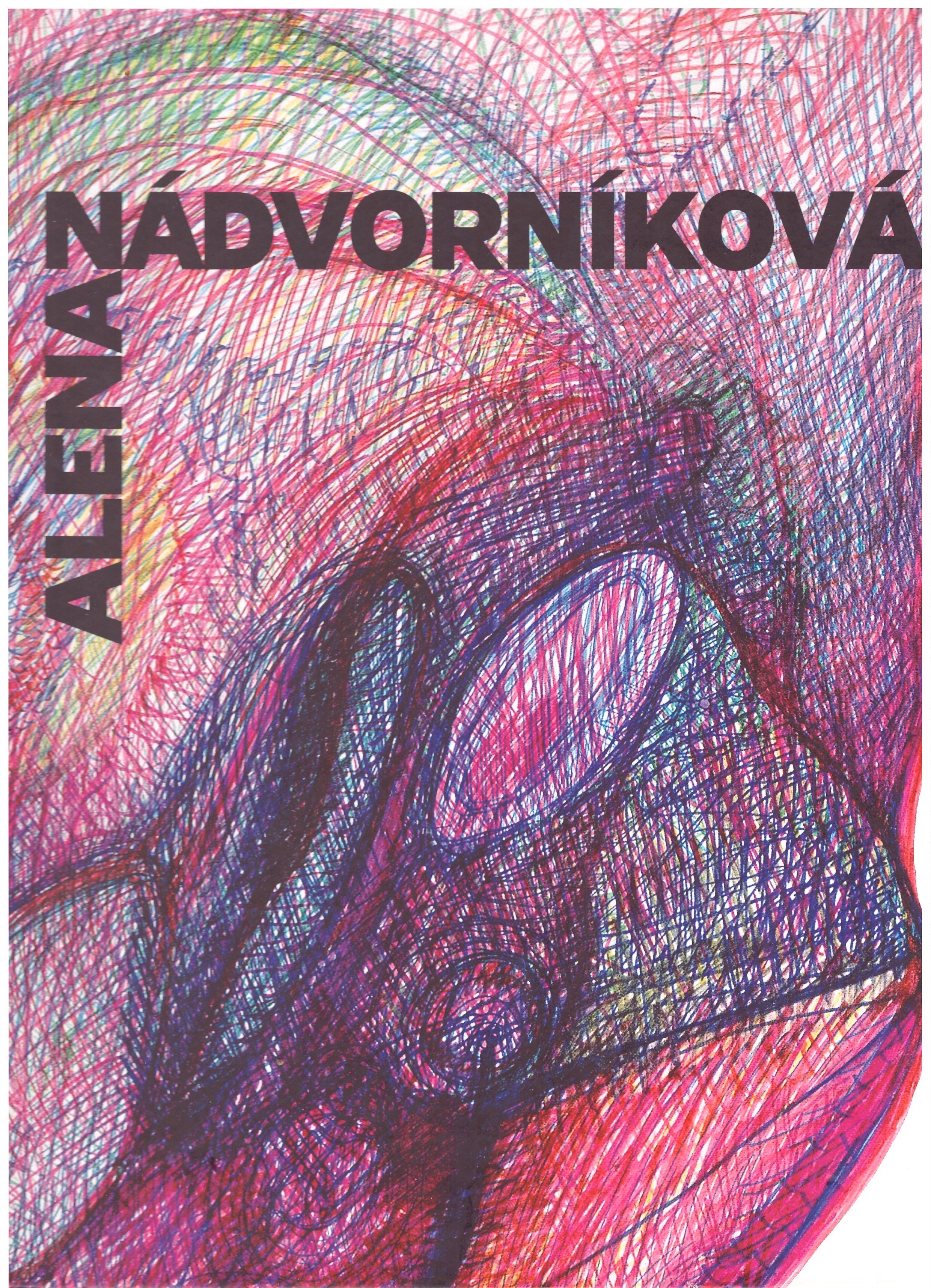 Vratislav Effenberger, Roman Erben: Alena Nádvorníková