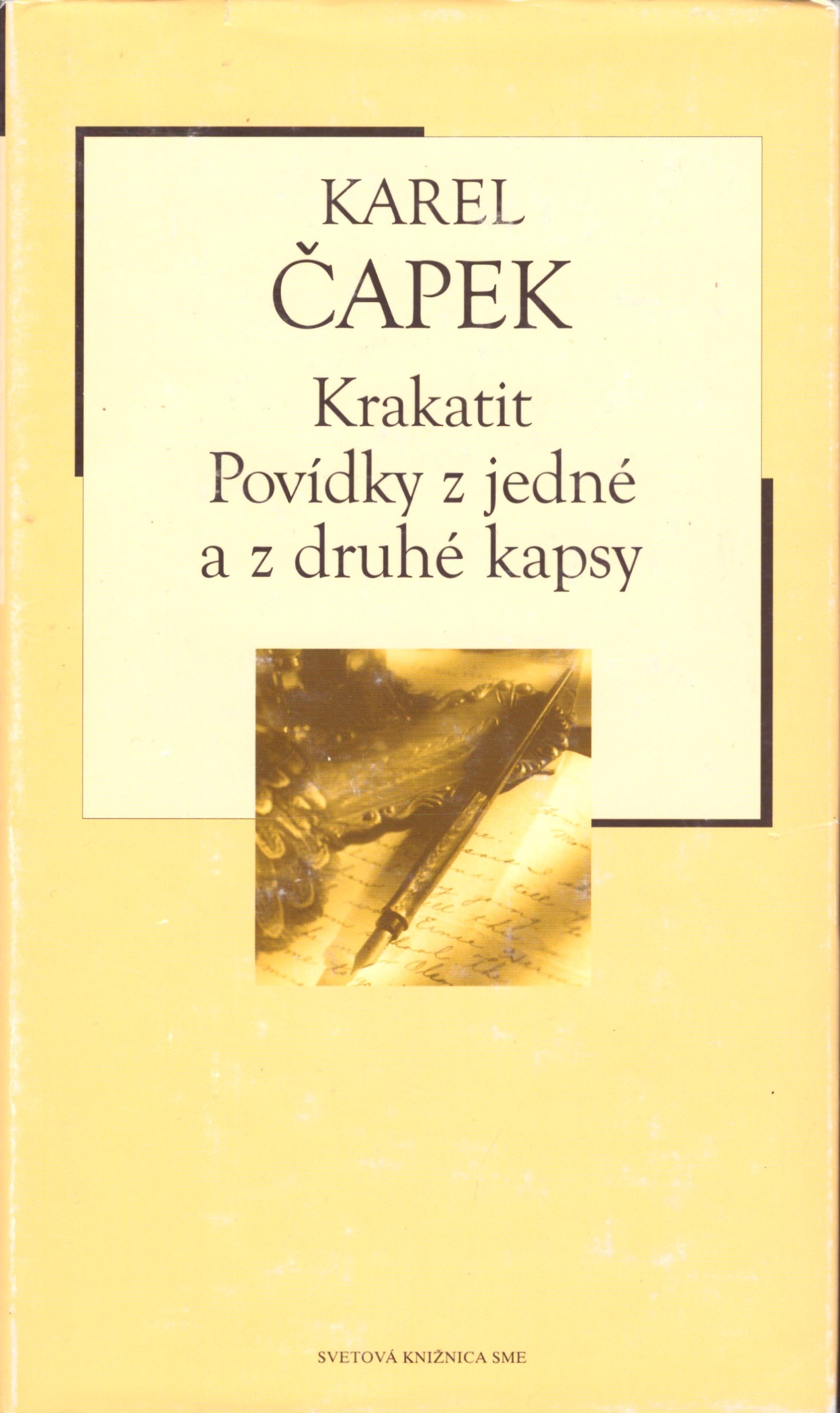 Karel Čapek: Krakatit, Povídky z jedné a z druhé kapsy