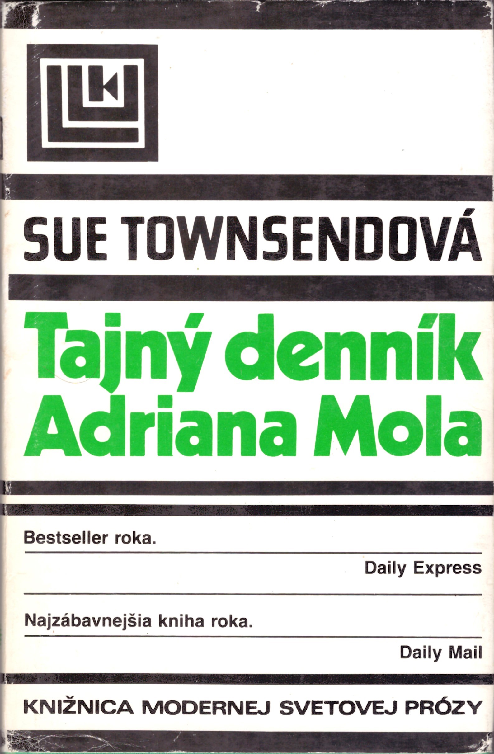 Sue Townsendová : Tajný denník Adriana Mola/Strasti a útrapy Adriana Mola