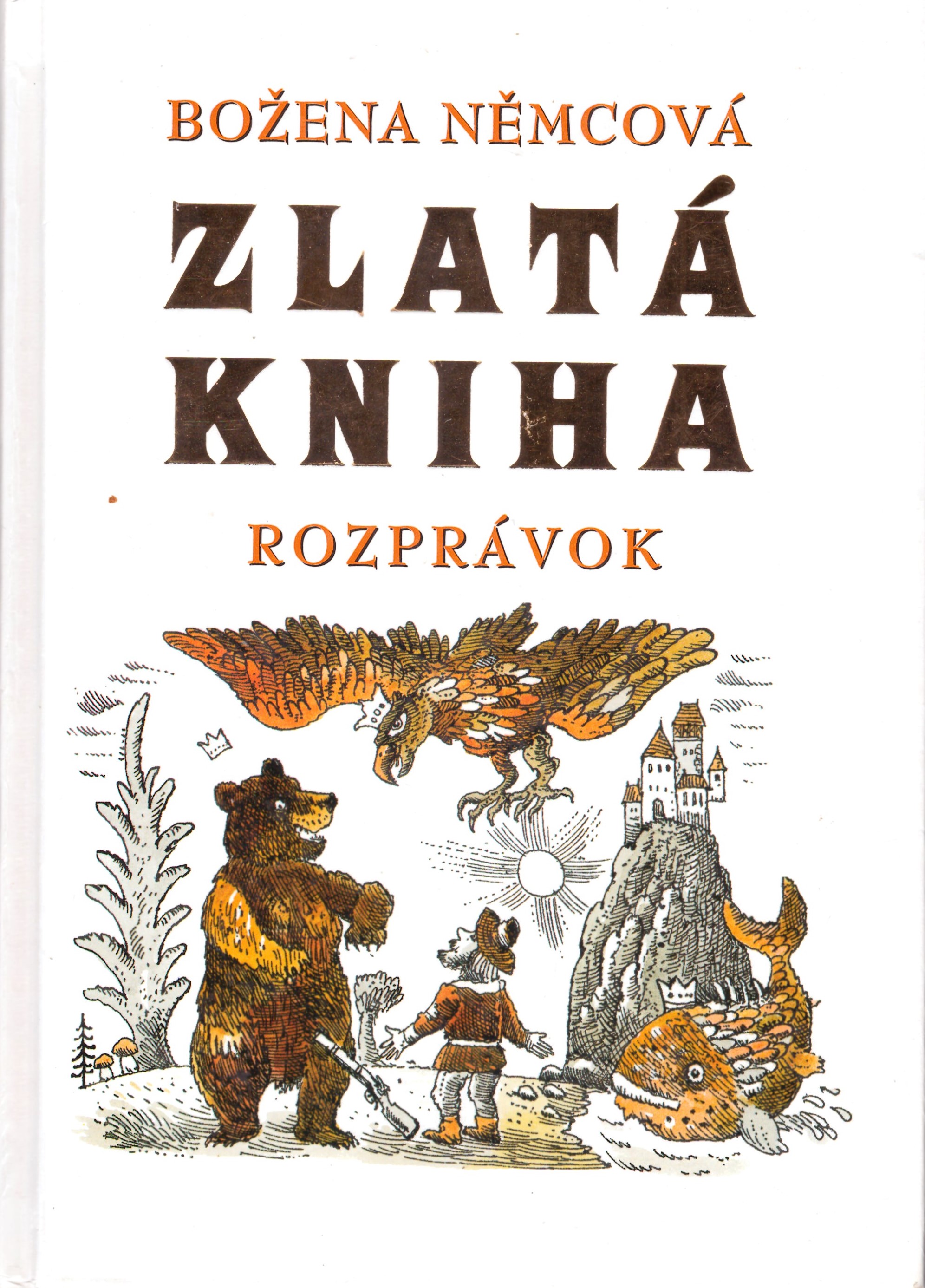 Božena Němcová: Zlatá kniha rozprávok
