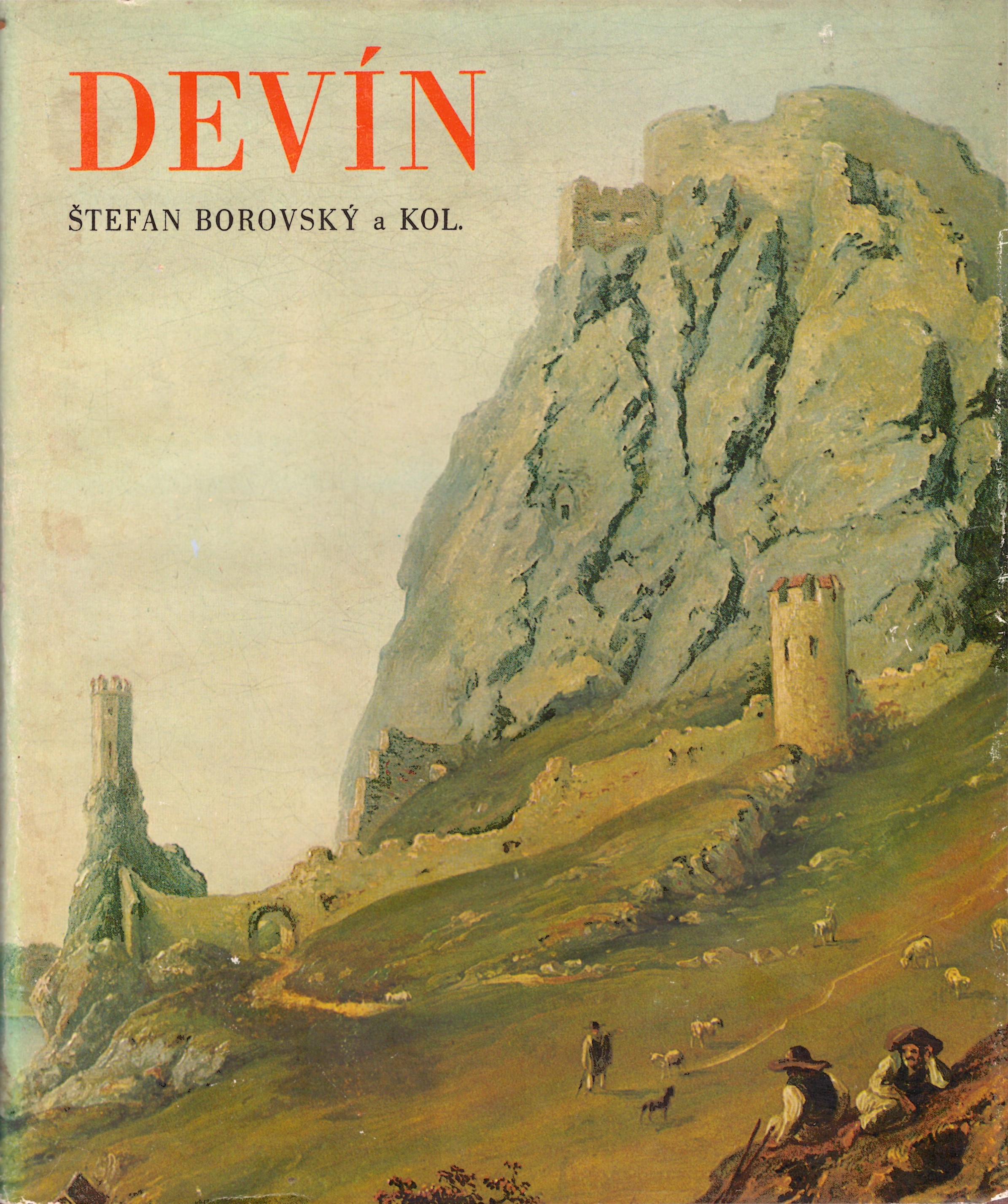 Štefan Borovský a kol.: Devín