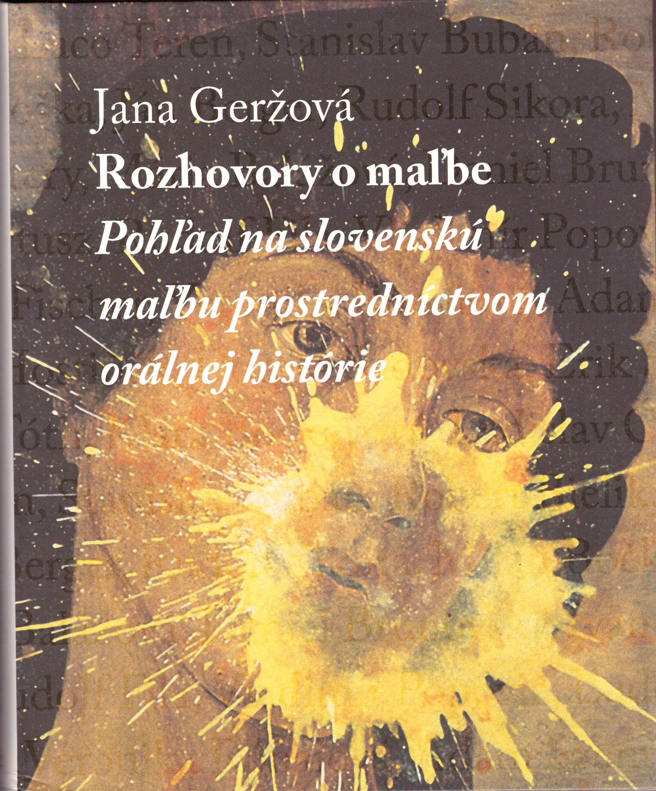 Jana Geržová: Rozhovory o maľbe
