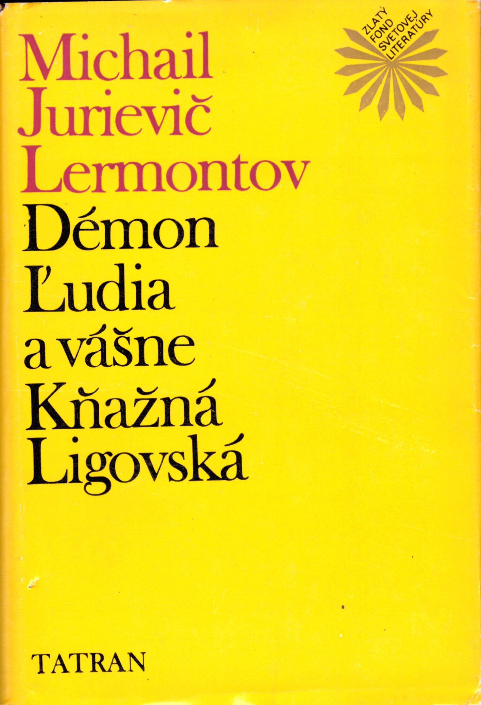 Michail Jurievič Lermontov: Démon, Ľudia a vášne, Kňažná Ligovská