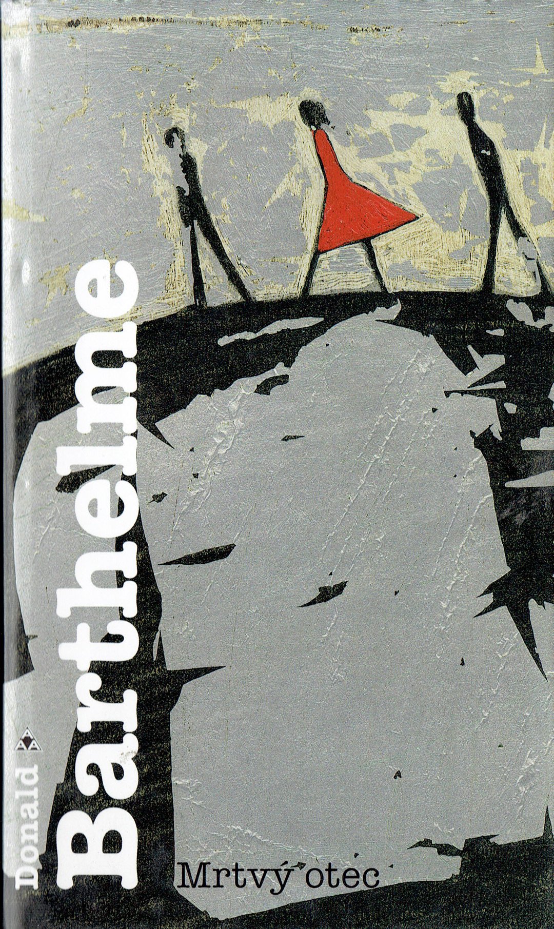 Donald Barthelme: Mrtvý otec