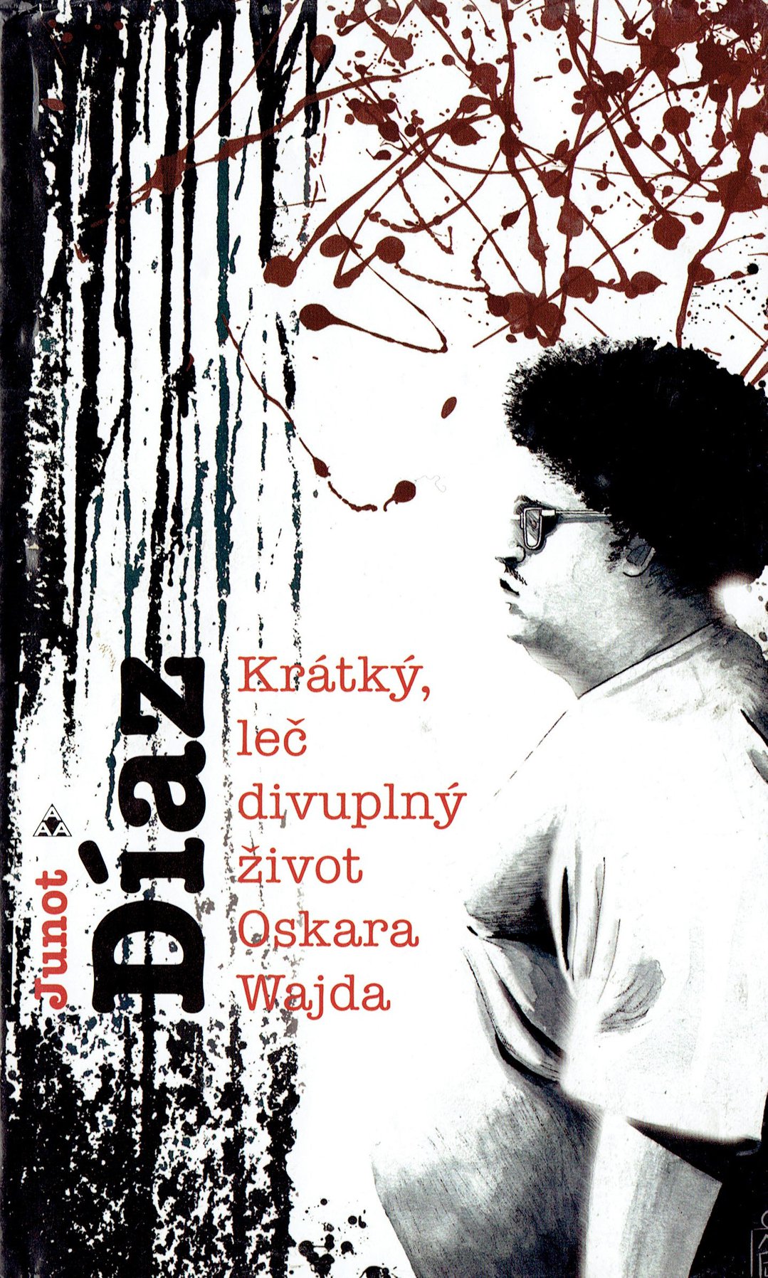 Junot Díaz: Krátký, leč divuplný život Oskara Wajda