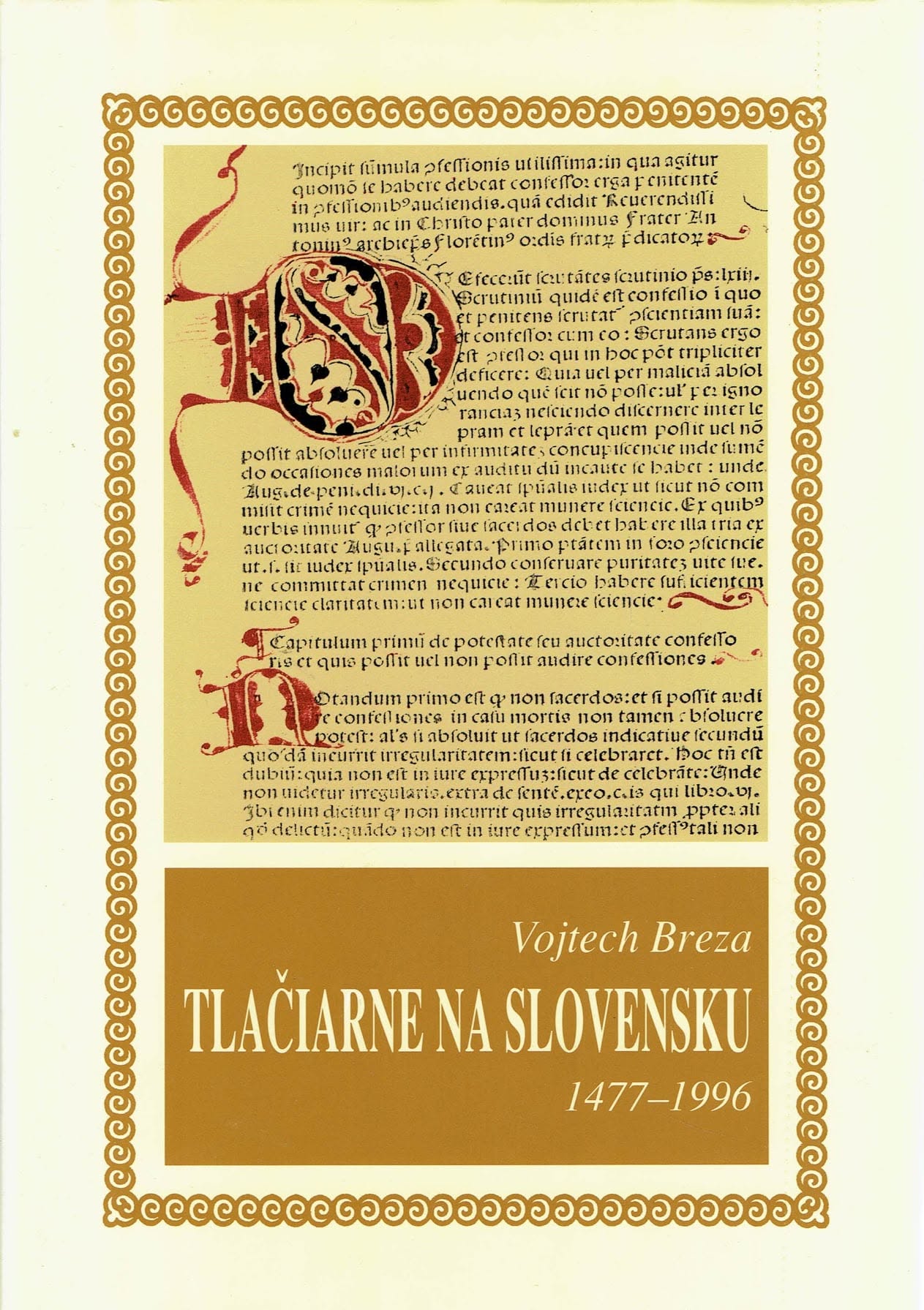 Vojtech Breza: Tlačiarne na Slovensku (1477-1996)
