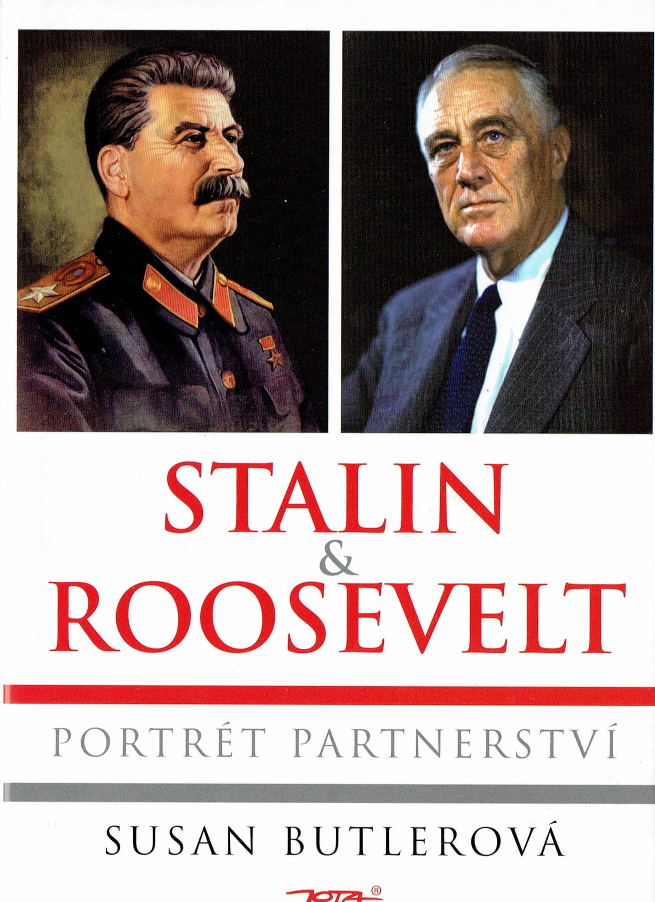 Susan Butlerová: Stalin & Roosevelt
