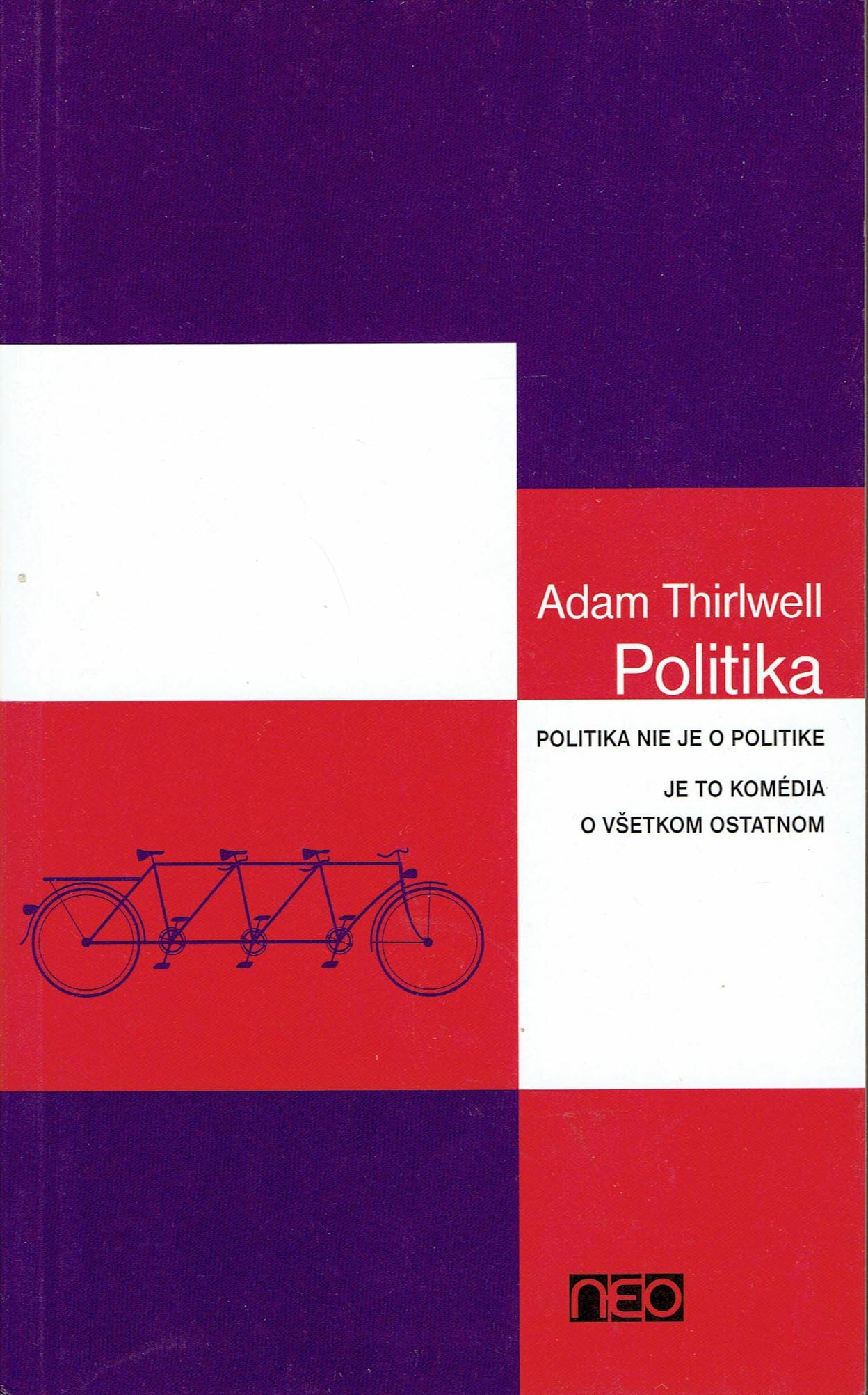Adam Thirlwell: Politika