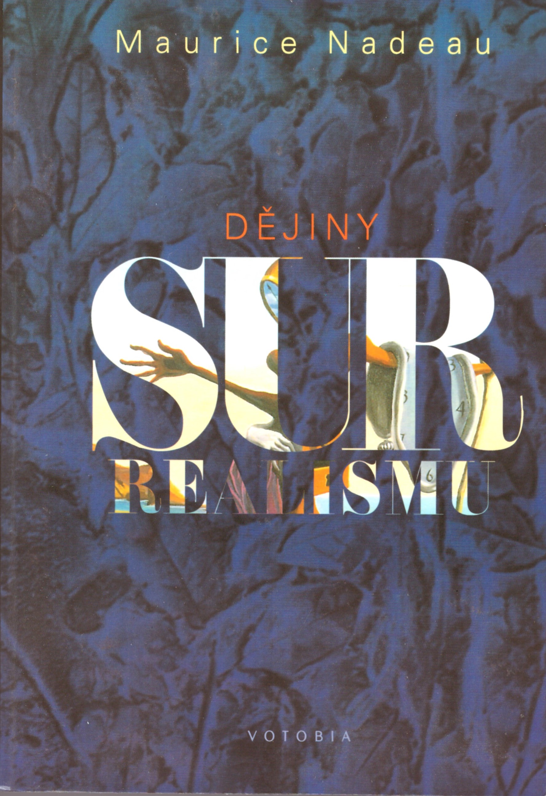 Maurice Nadeau: Dějiny surrealismu