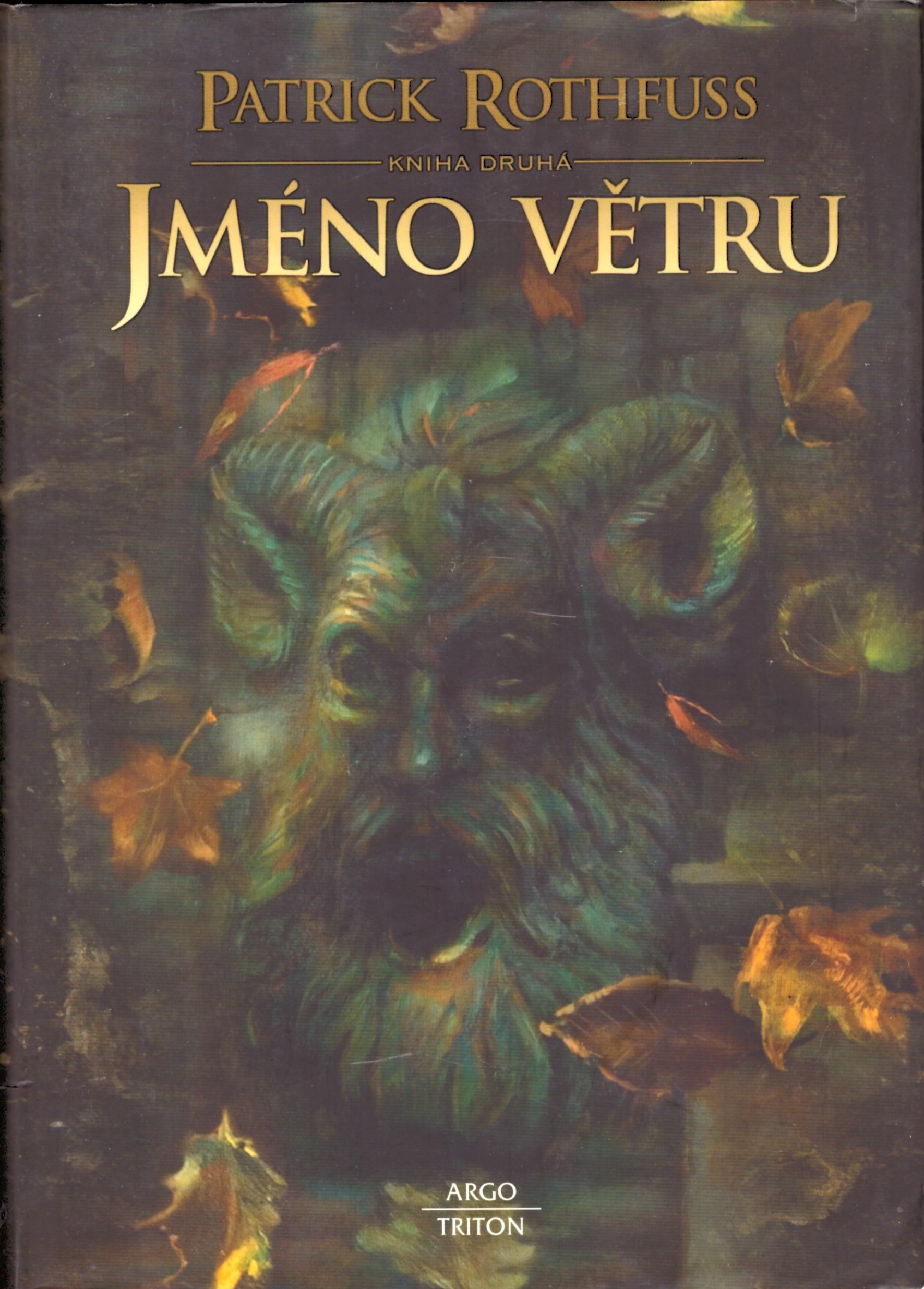 Patrick Rothfuss: Jméno větru (kniha druhá)