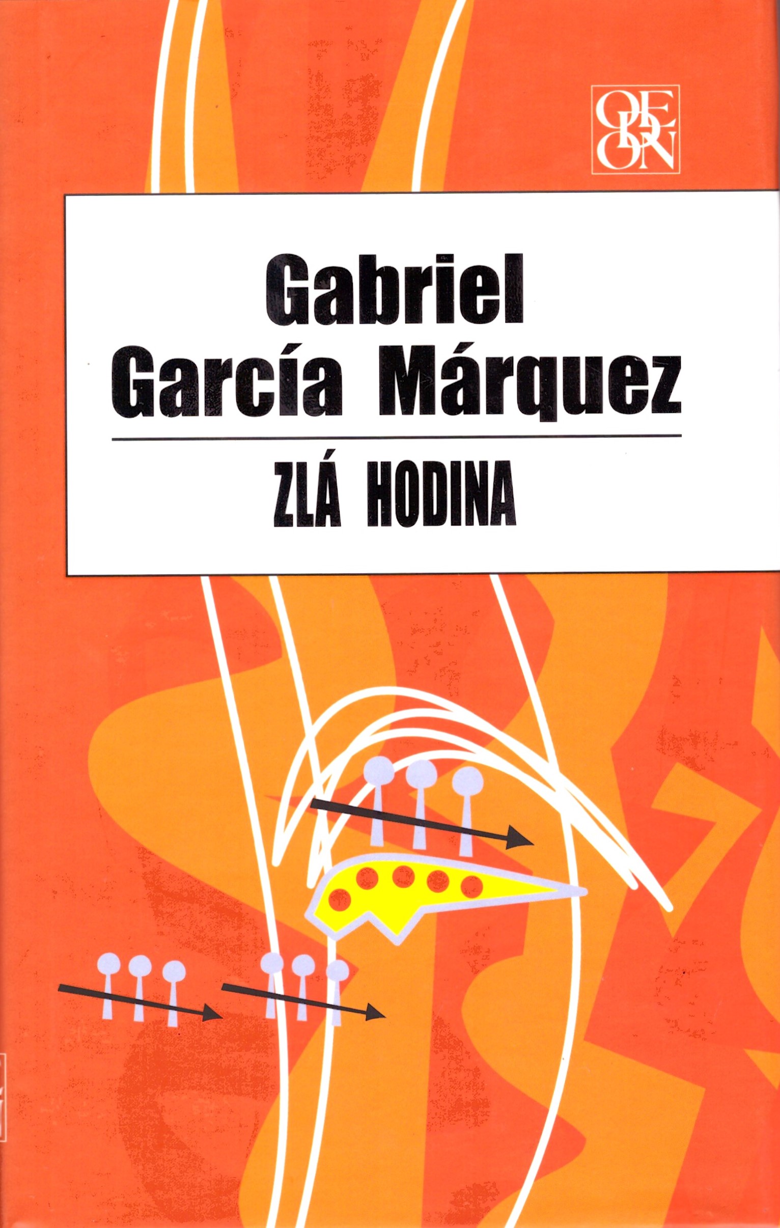 Gabriel García Márquez: Zlá hodina