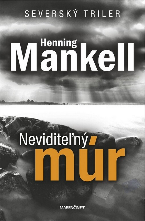 Henning Mankel: Neviditeľný múr