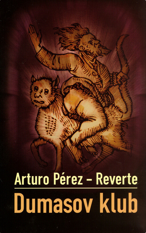 Arturo Pérez- Reverte: Dumasov klub
