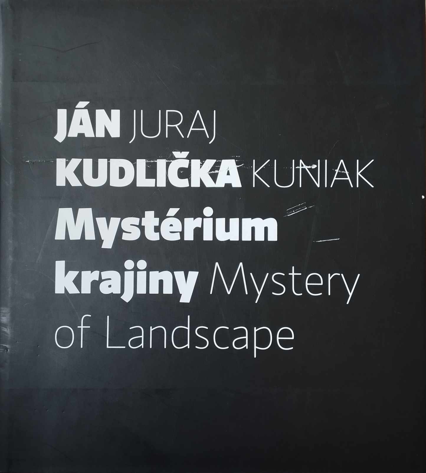 Ján Kudlička, Juraj Kuniak: Mystérium krajiny