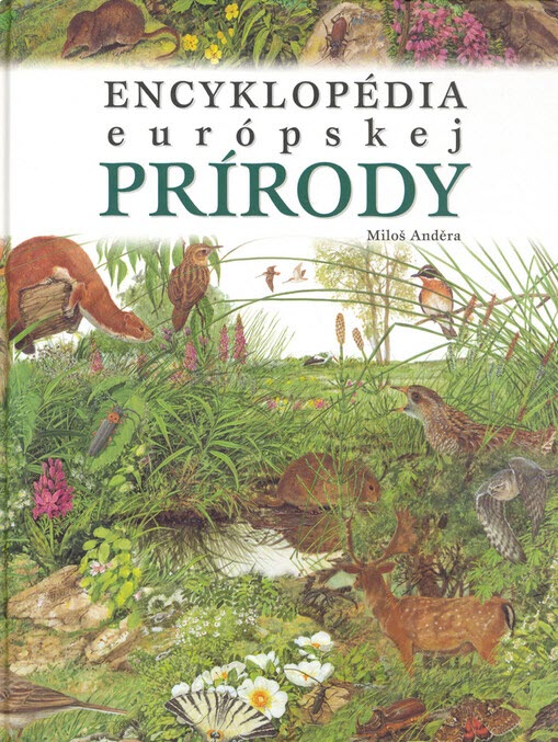 Miloš Anděra: Encyklopédia európskej prírody