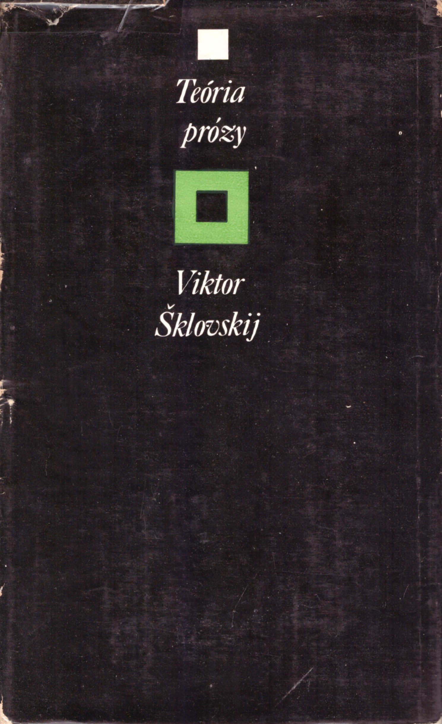Viktor Šklovskij: Teória prózy