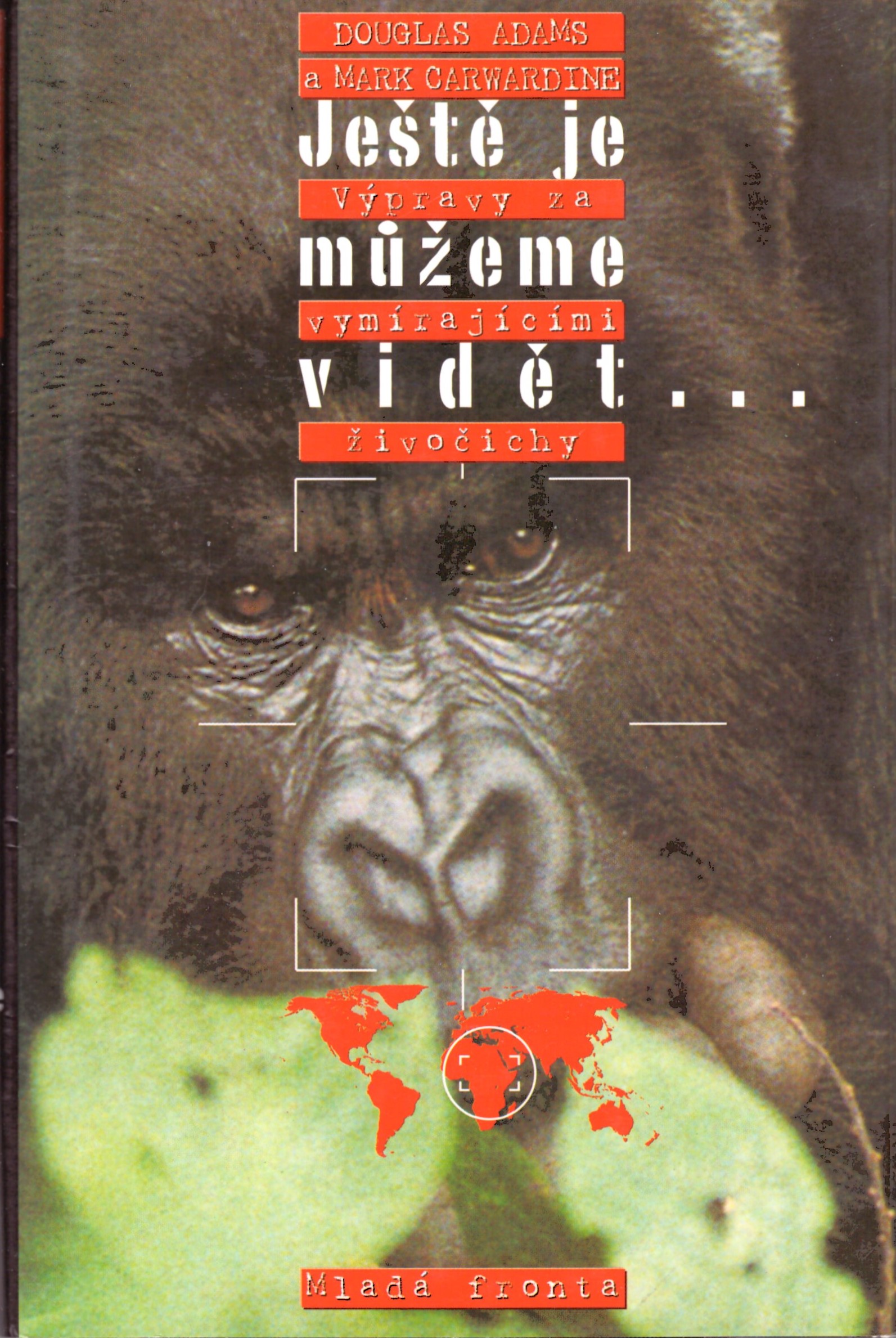 Douglas Adams, Mark Carwardine: Ještě je můžeme vidět