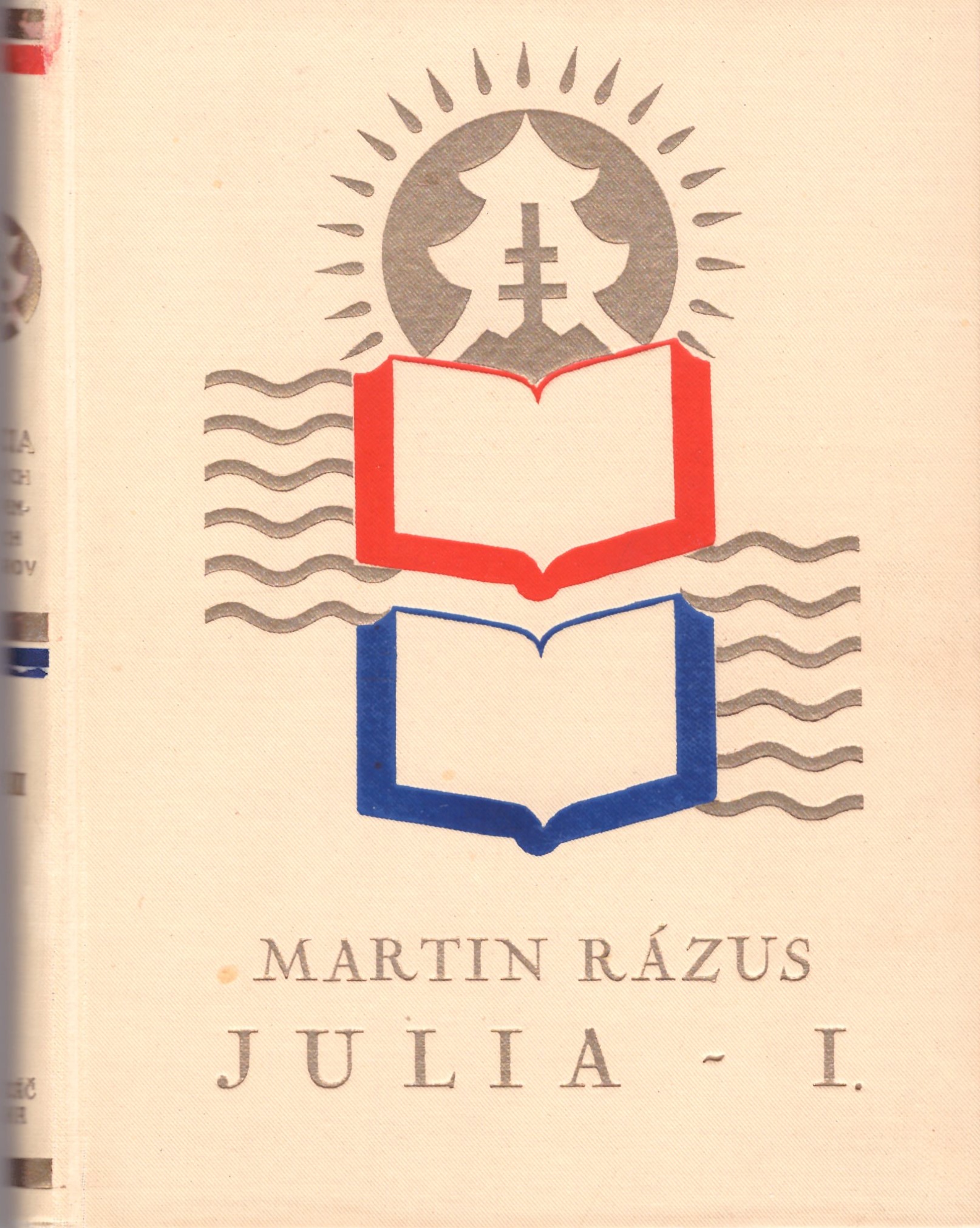 Martin Rázus: Julia - I