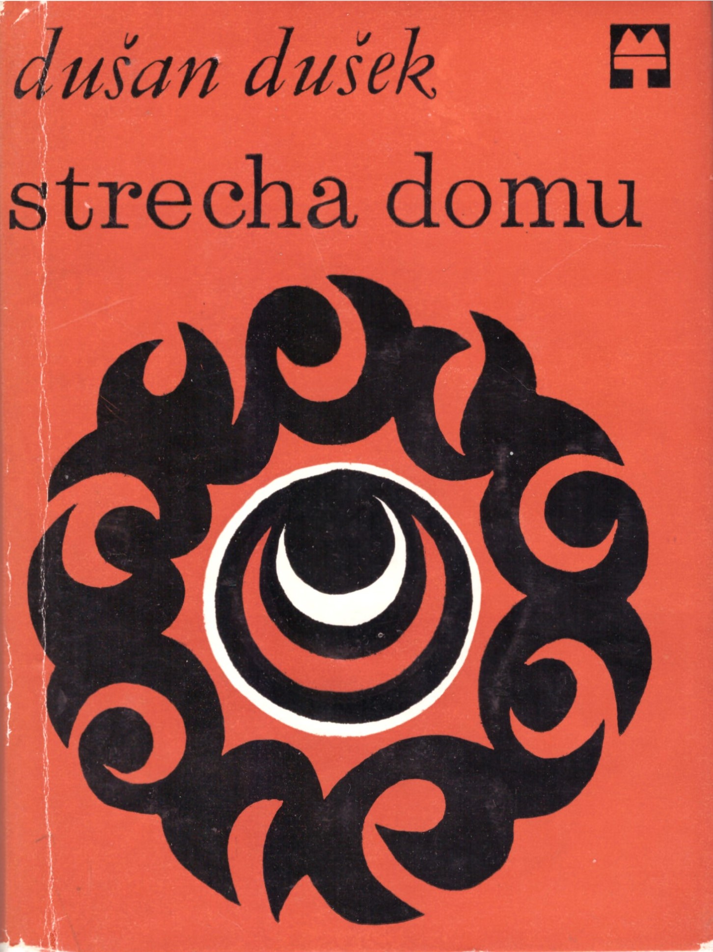 Dušan Dušek: Strecha domu (debut)