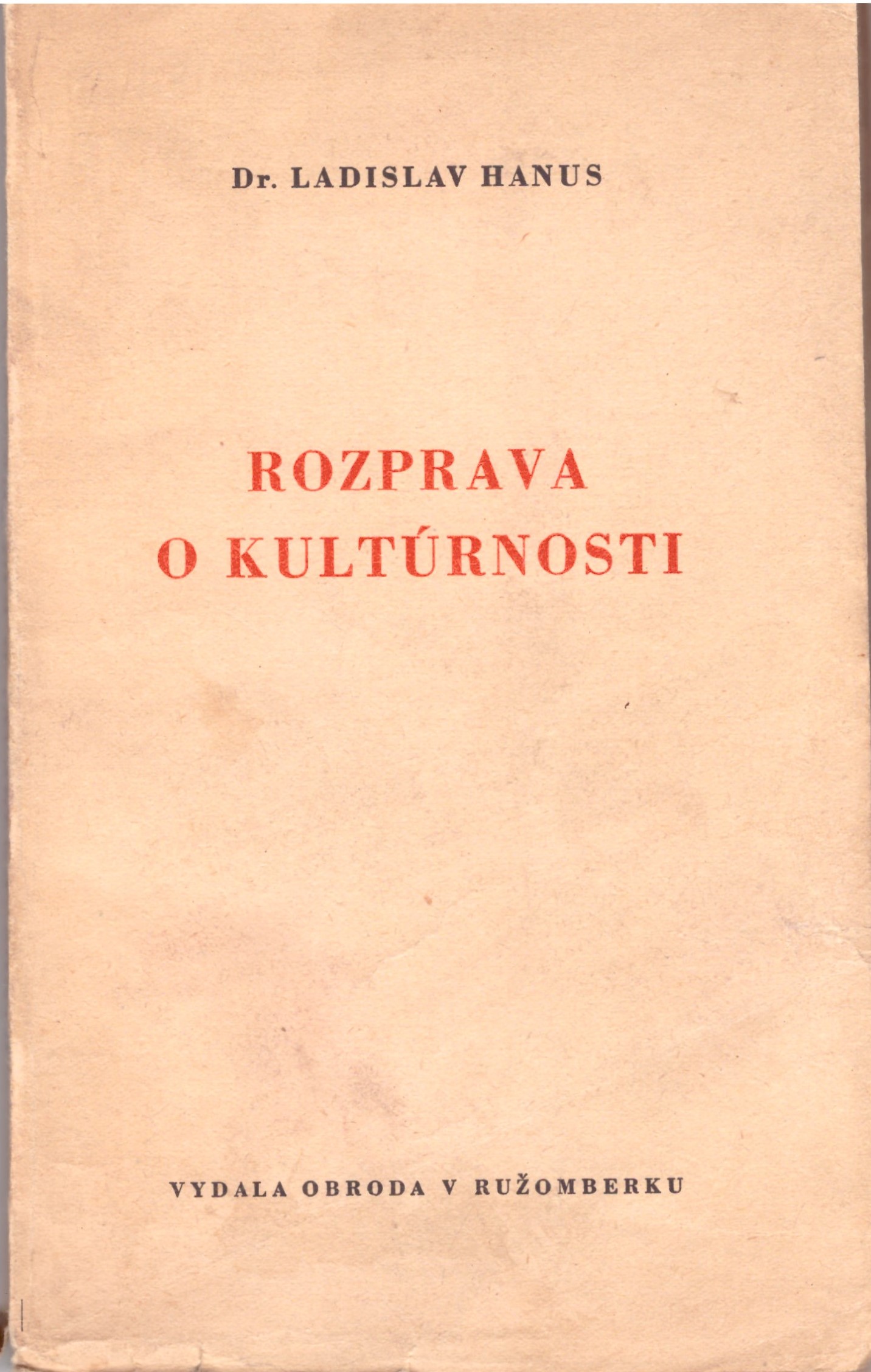 Ladislav Hanus: Rozprava o kultúrnosti