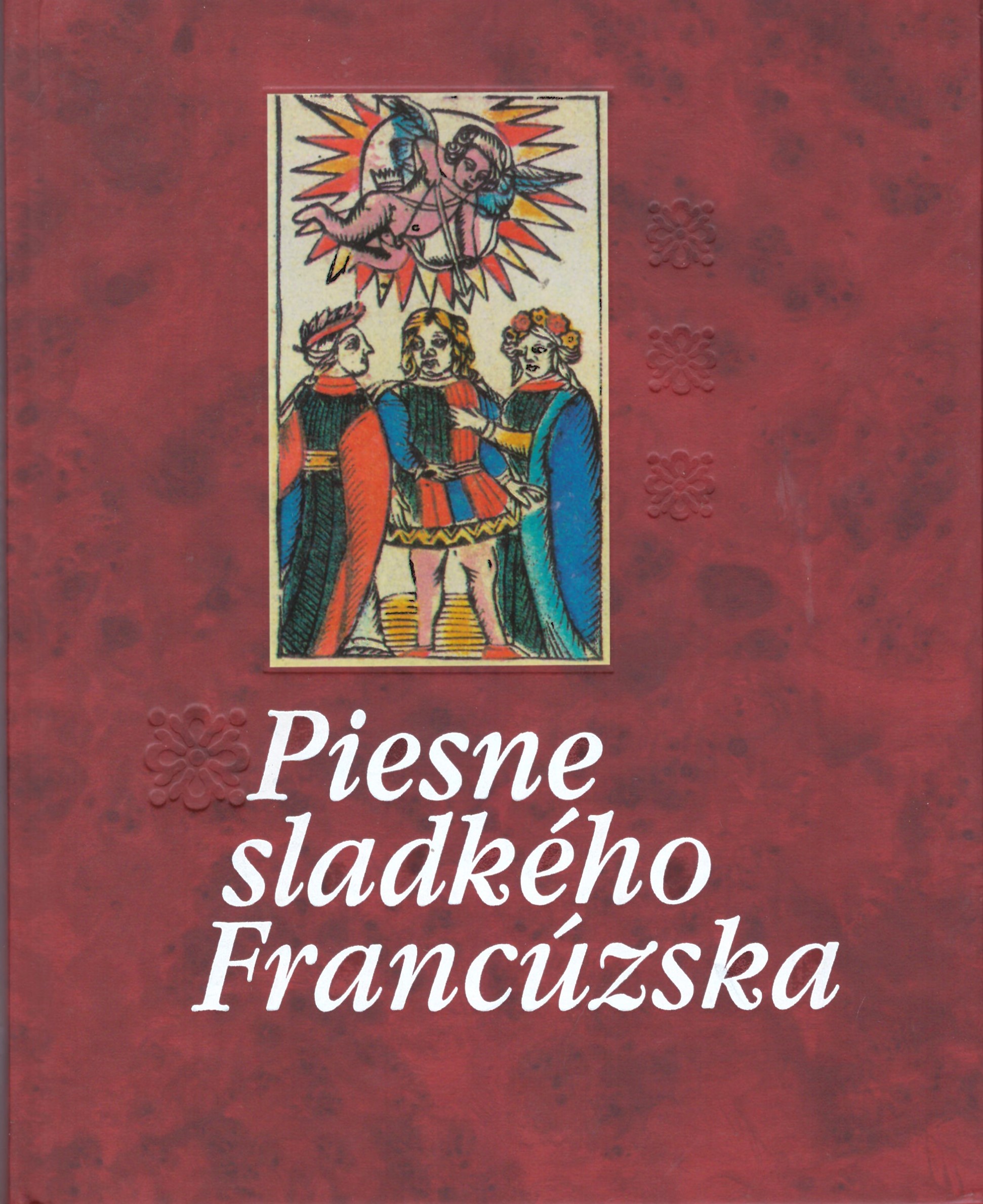 Piesne sladkého Francúzska