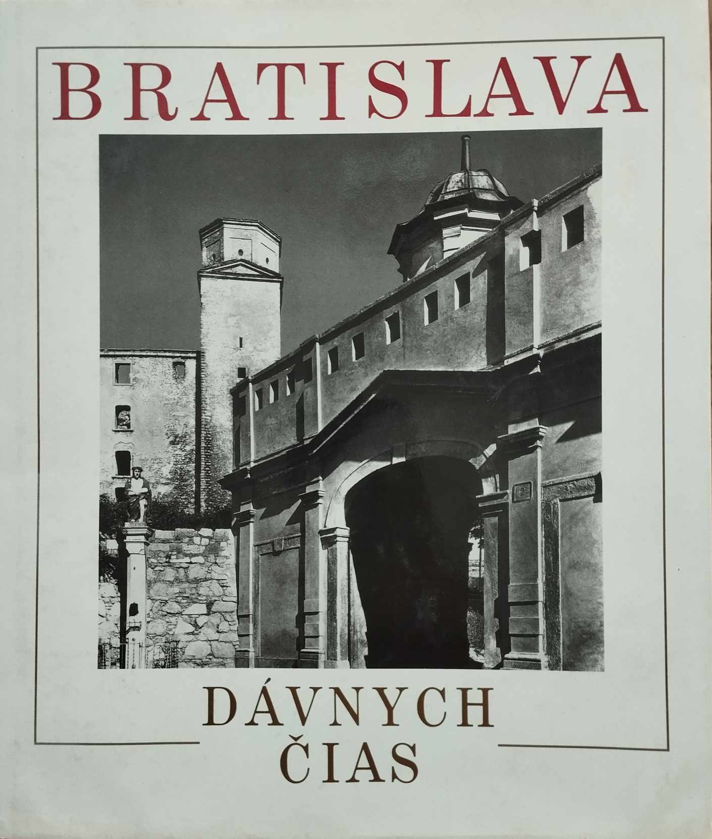 Eugen Lazišťan: Bratislava dávnych čias