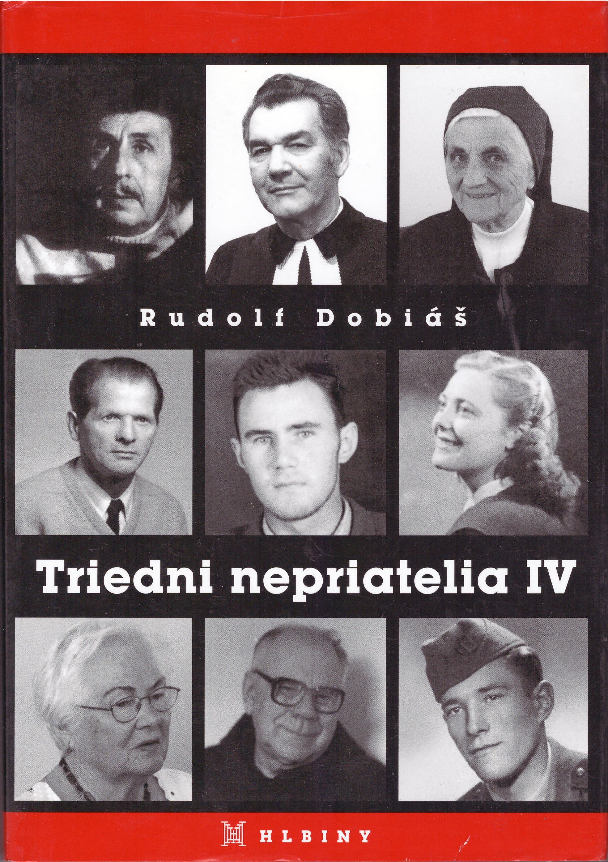Rudolf Dobiáš: Triedni nepriatelia 4