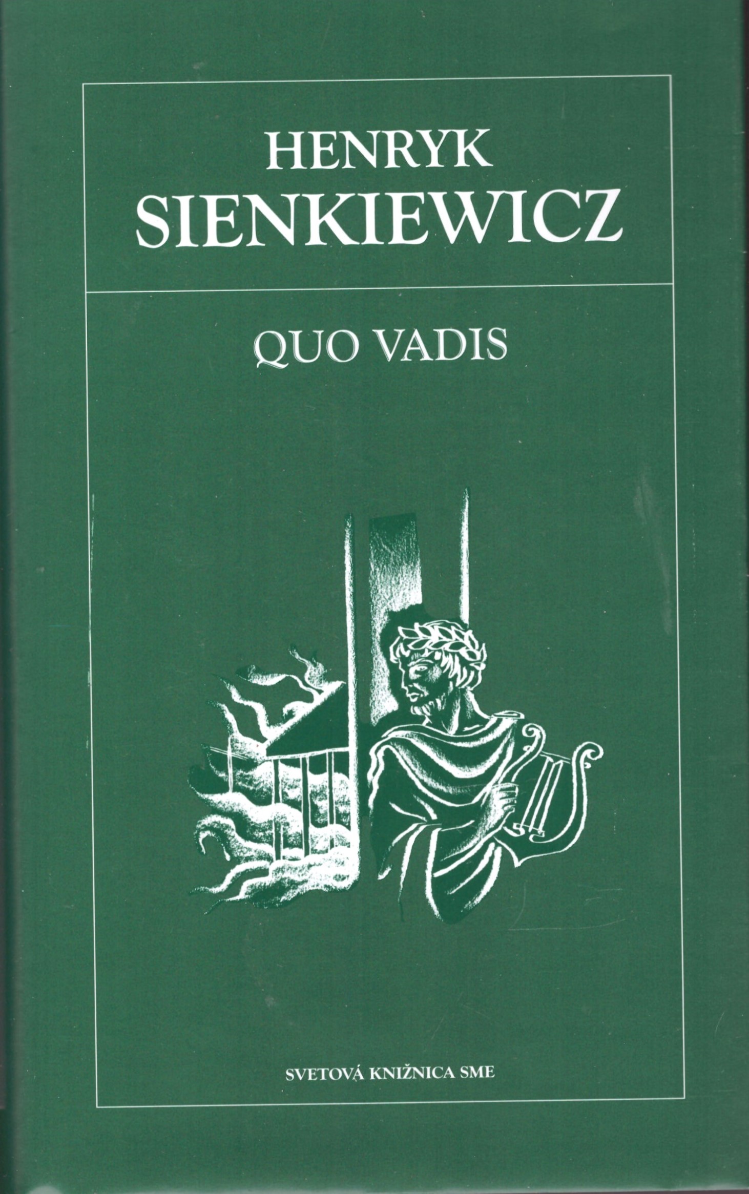 Henryk Sienkiewicz: Quo Vadis