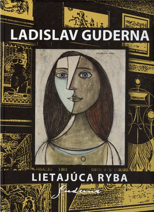 Zsófia Kiss-Szemán: Ladislav Guderna -  Lietajúca ryba